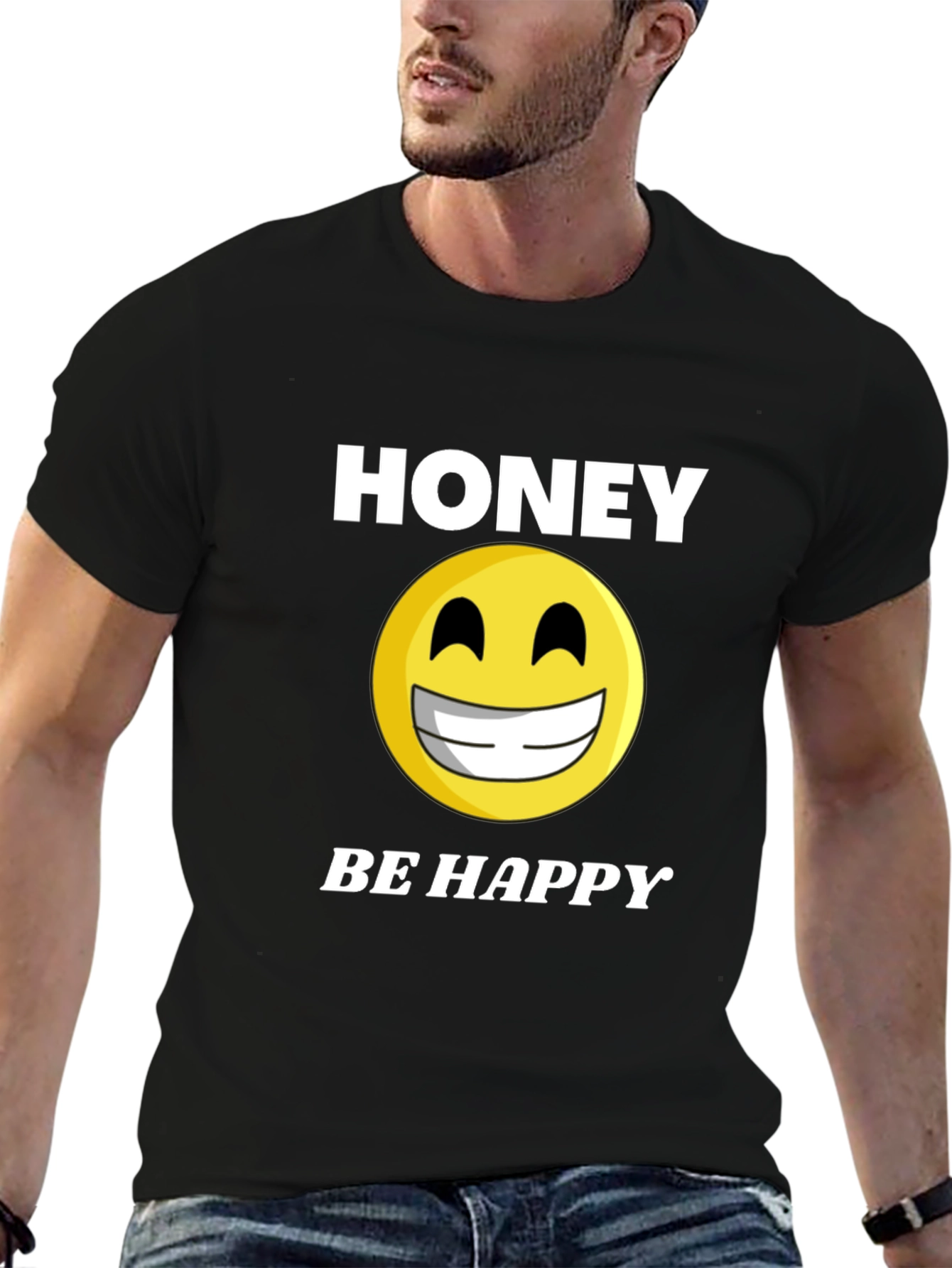 Honey Be Happy T-Shirt - Positive Vibes