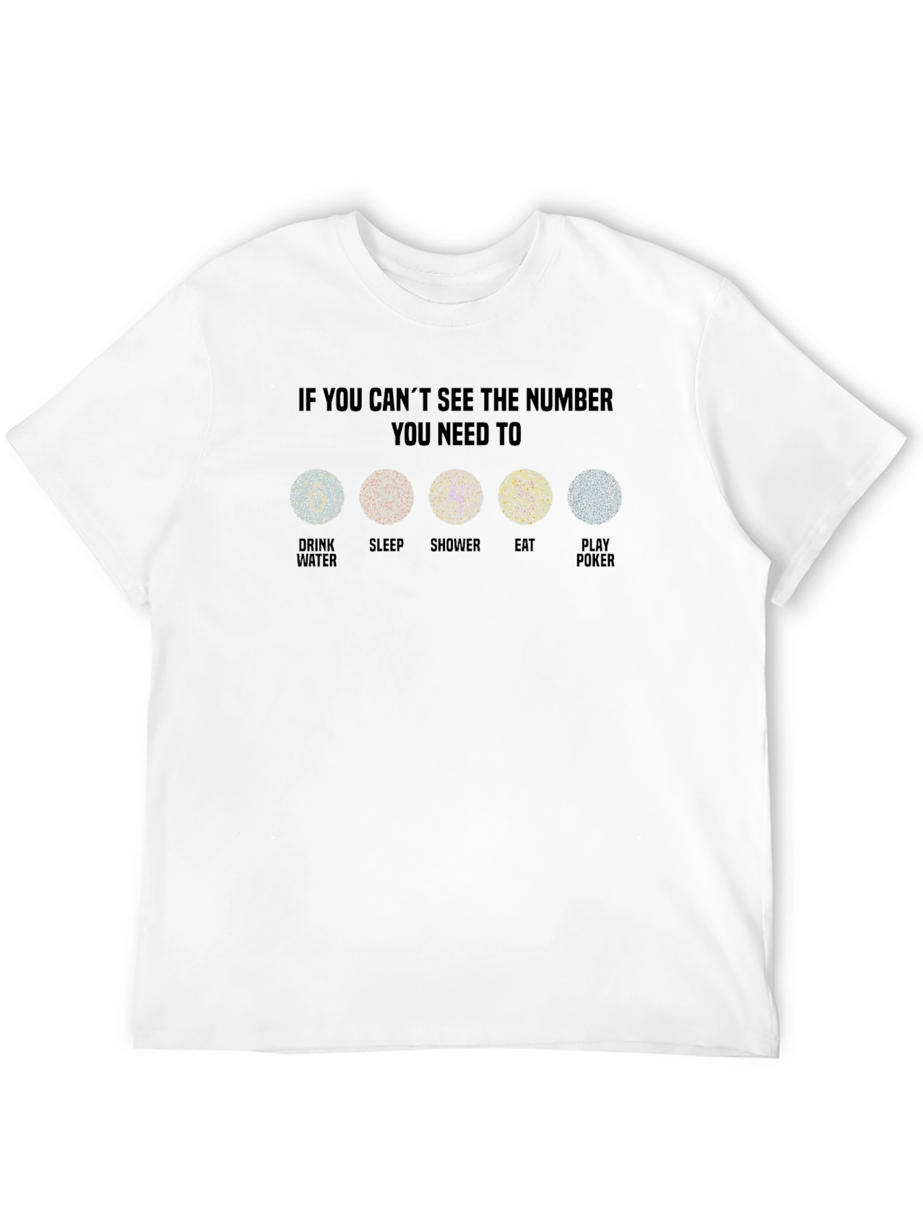 If You Cant See the Number T-Shirt