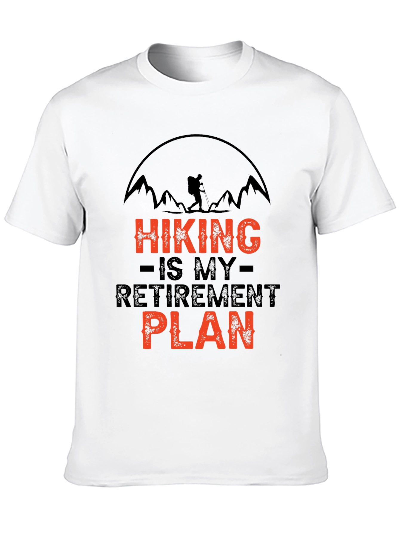 Hiking Retirement Plan T-Shirt - Black