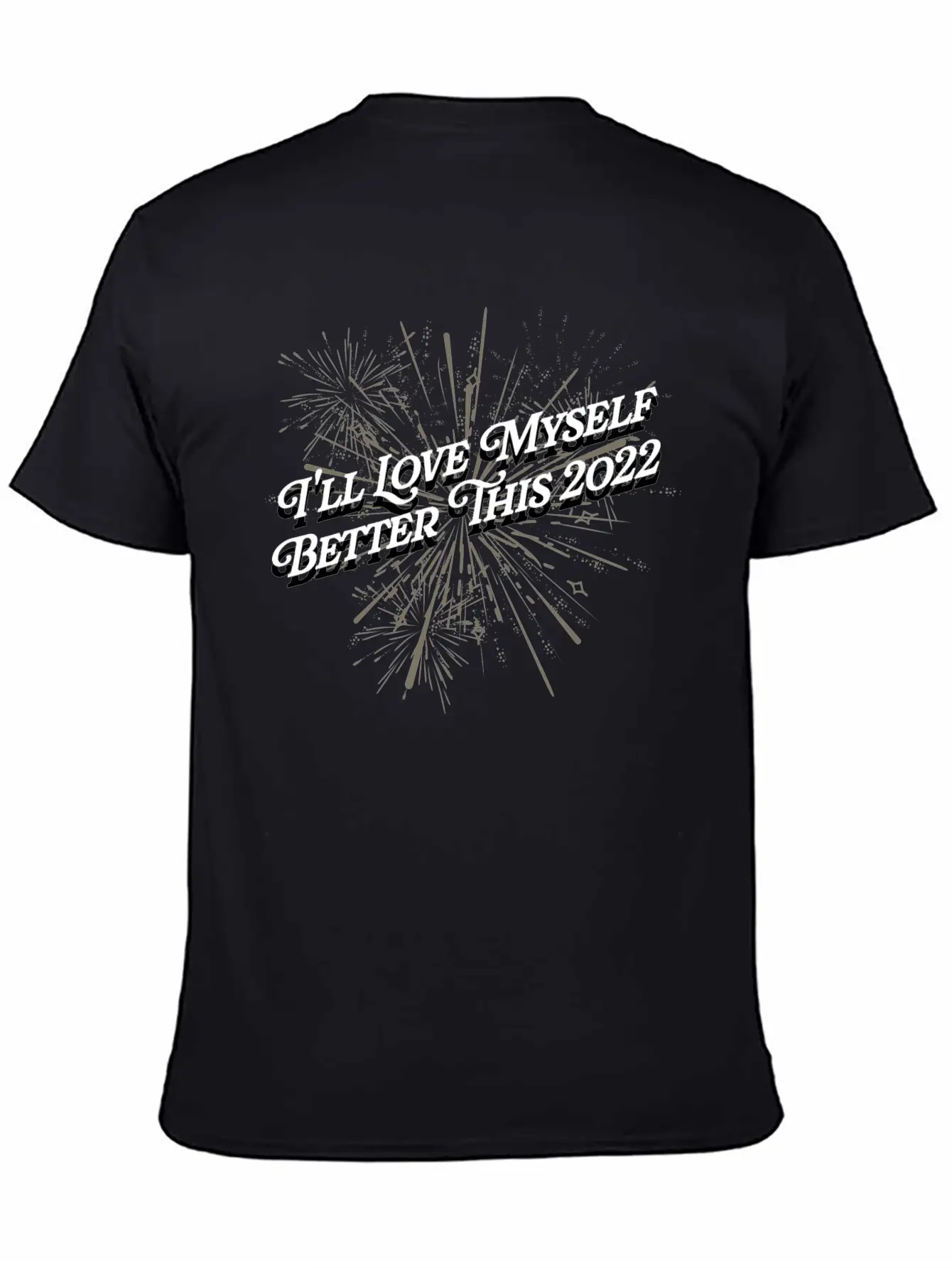 Ill Love Myself Better This 2022 Motivational Quot Unisex Casual T-Shirt – Clean Design For Daily Comfort