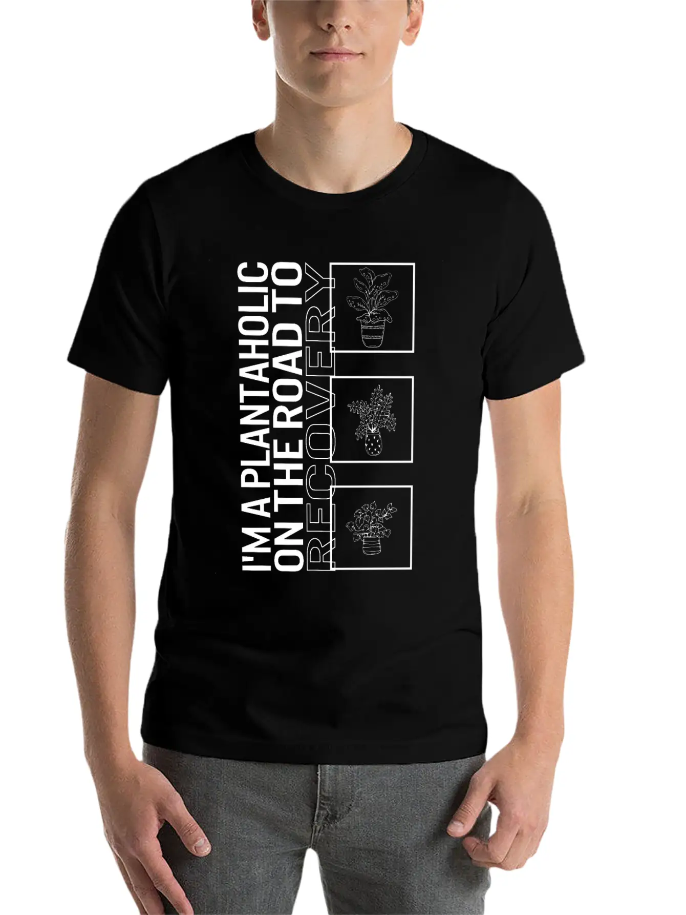 I'm A Plantaholic On The Road To Recovery, Garden Unisex Casual T-Shirt – Clean Design For Daily Comfort