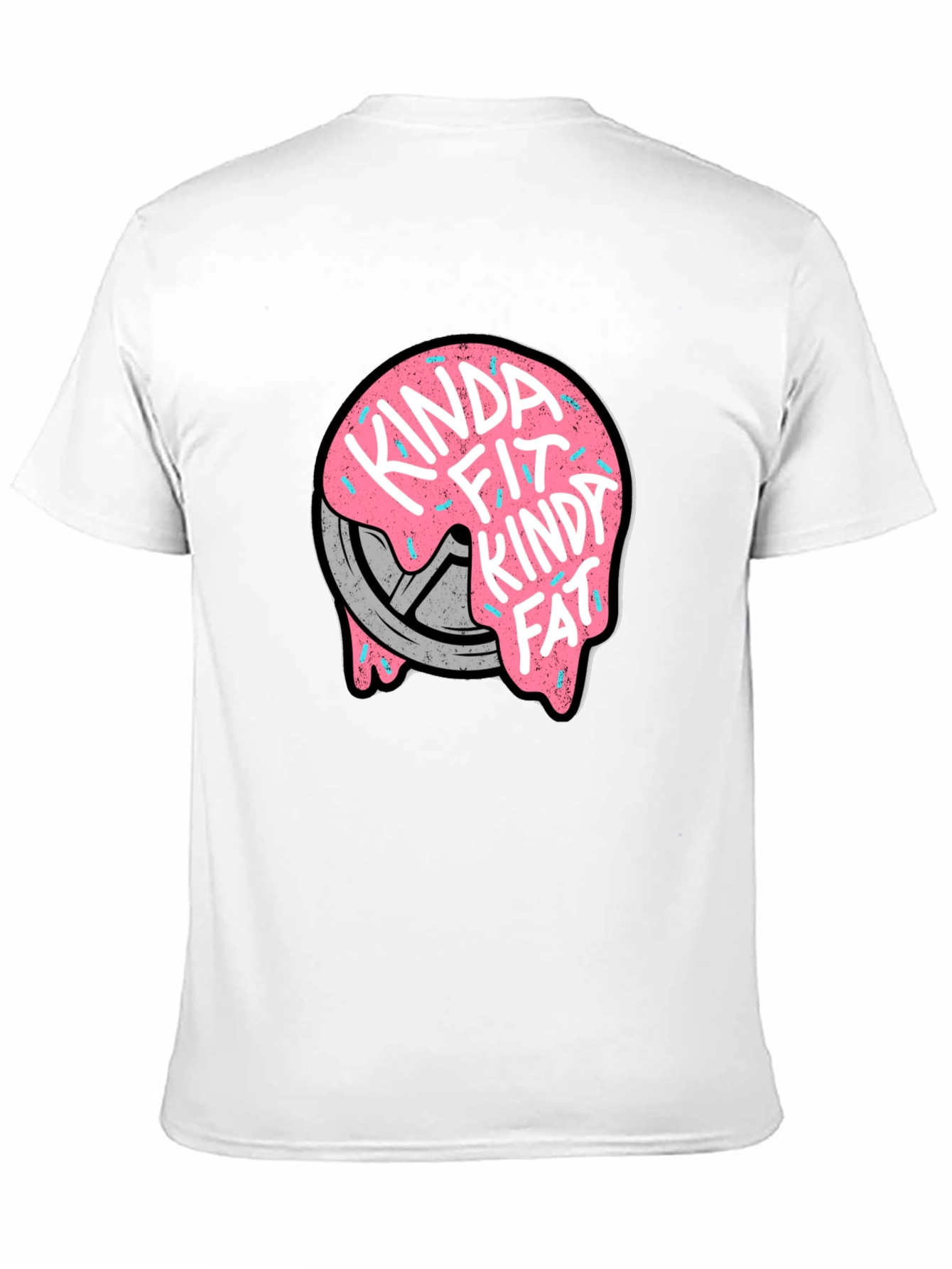 Kinda Fit Kinda Fat Donut T-Shirt