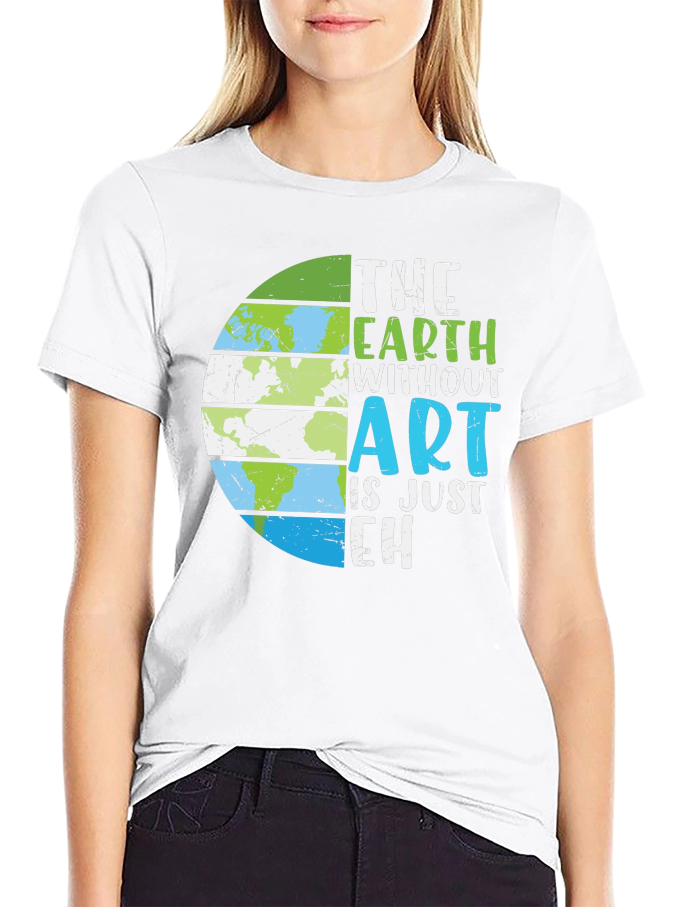The Earth Without Art T-Shirt - Eco-Friendly Design