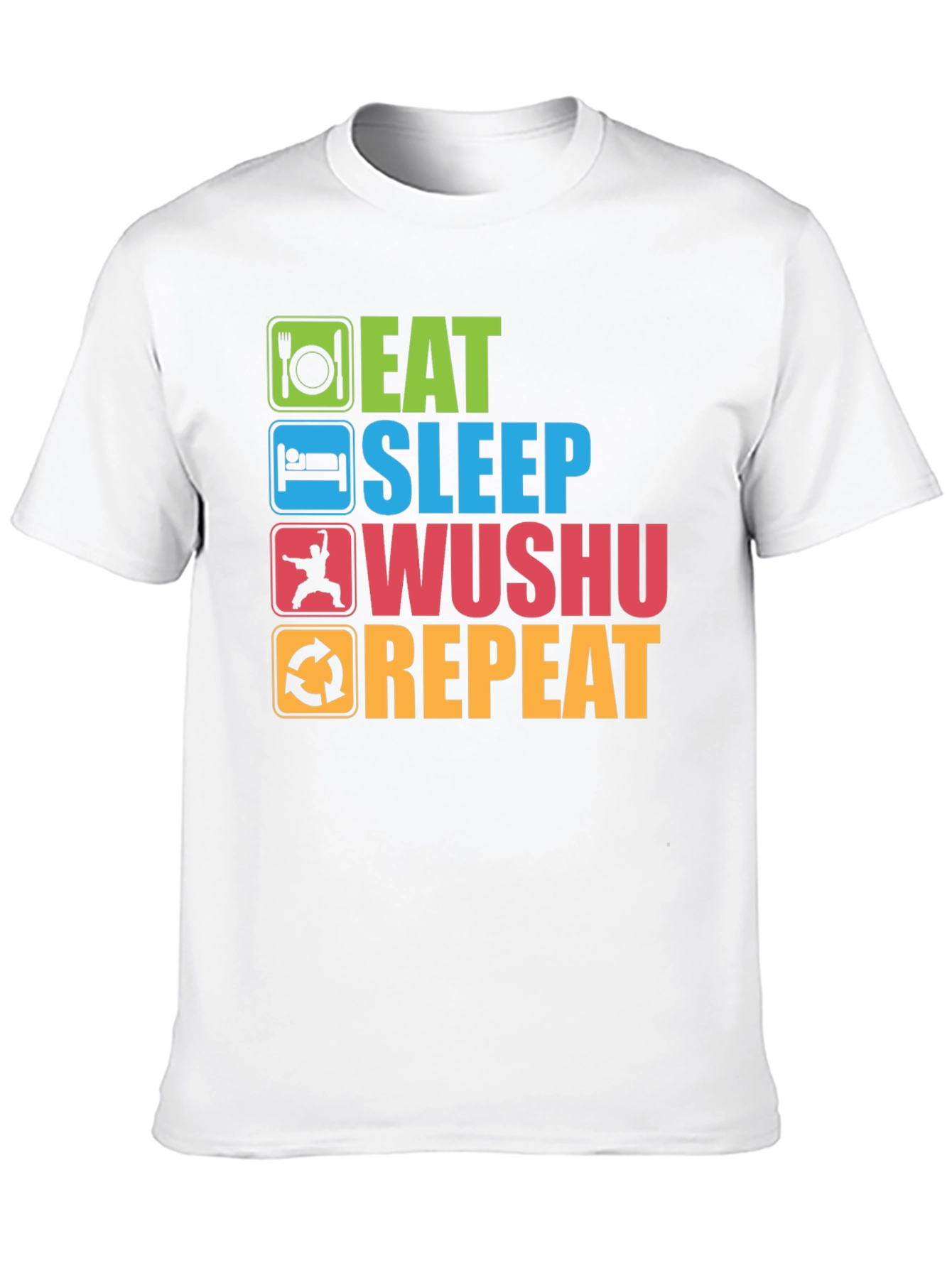 Eat Sleep Wushu Repeat T-Shirt - Martial Arts Fun