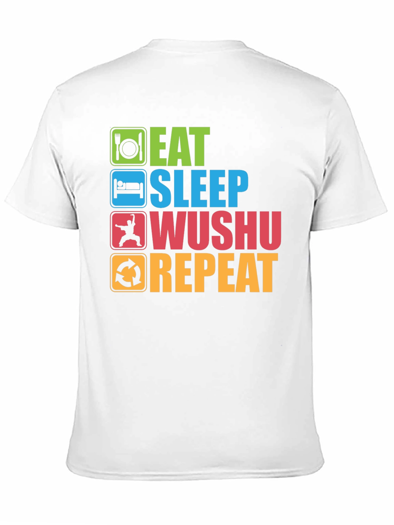Eat Sleep Wushu Repeat T-Shirt - Martial Arts Fun
