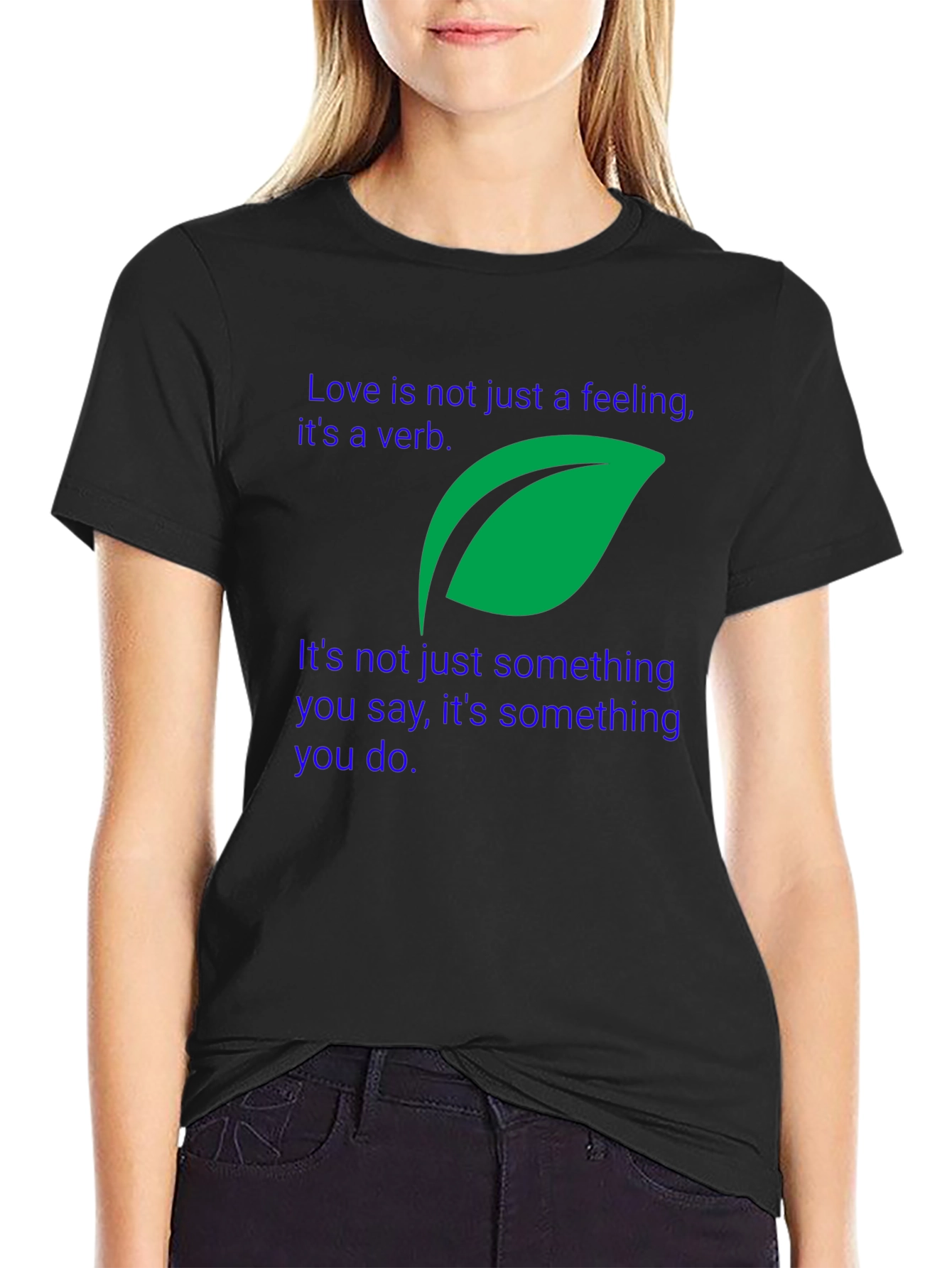 Love Is A Verb Black T-Shirt
