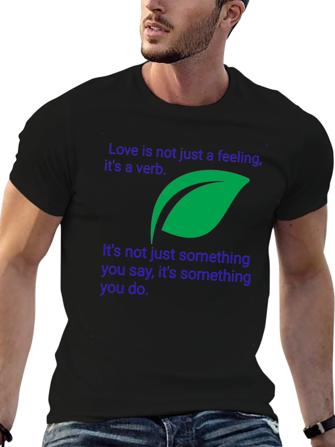 Love Is A Verb Black T-Shirt