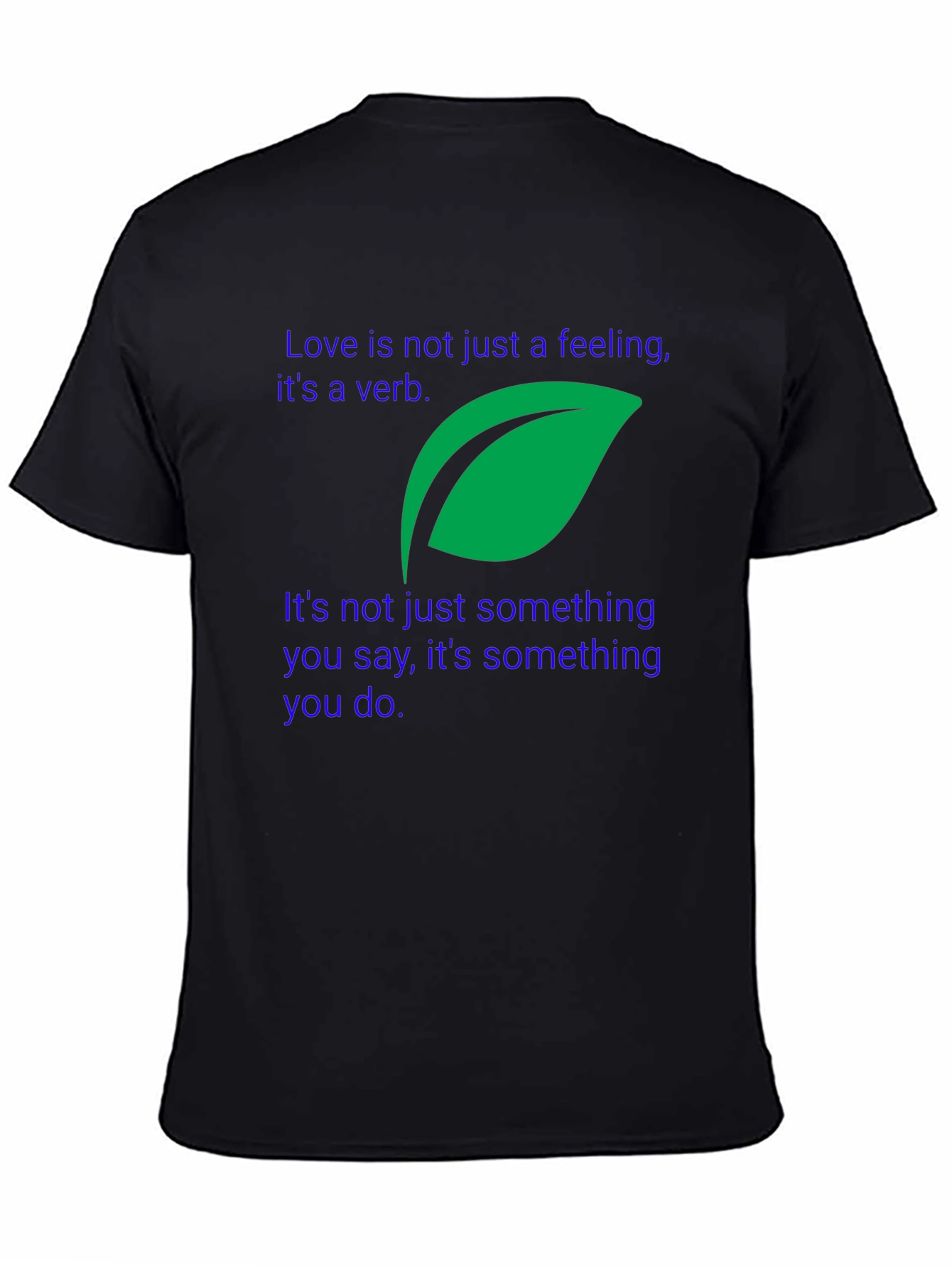 Love Is A Verb Black T-Shirt