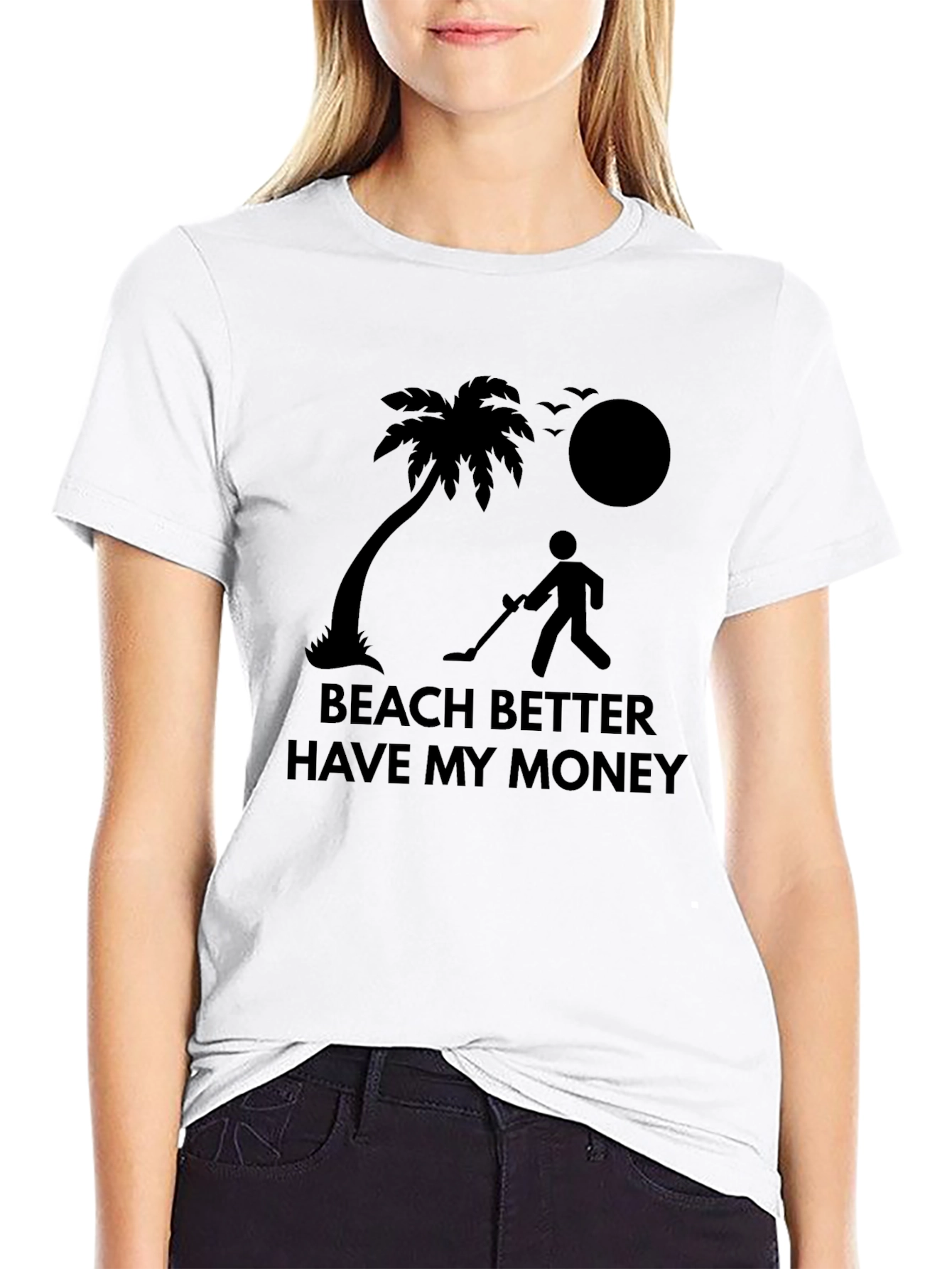 Beach Better Have My Money Graphic Tee