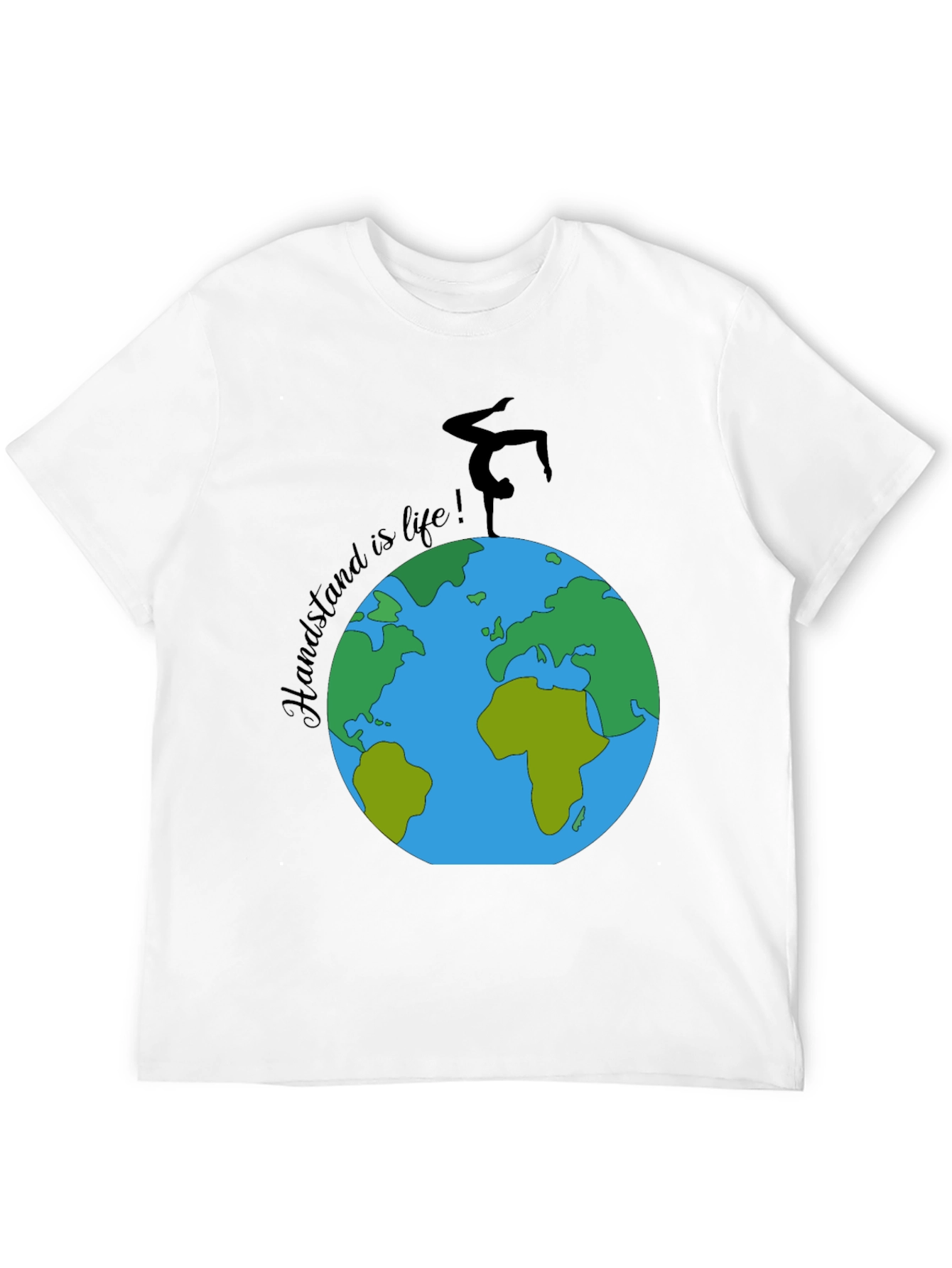 Handstand is Life T-Shirt - Earth Design