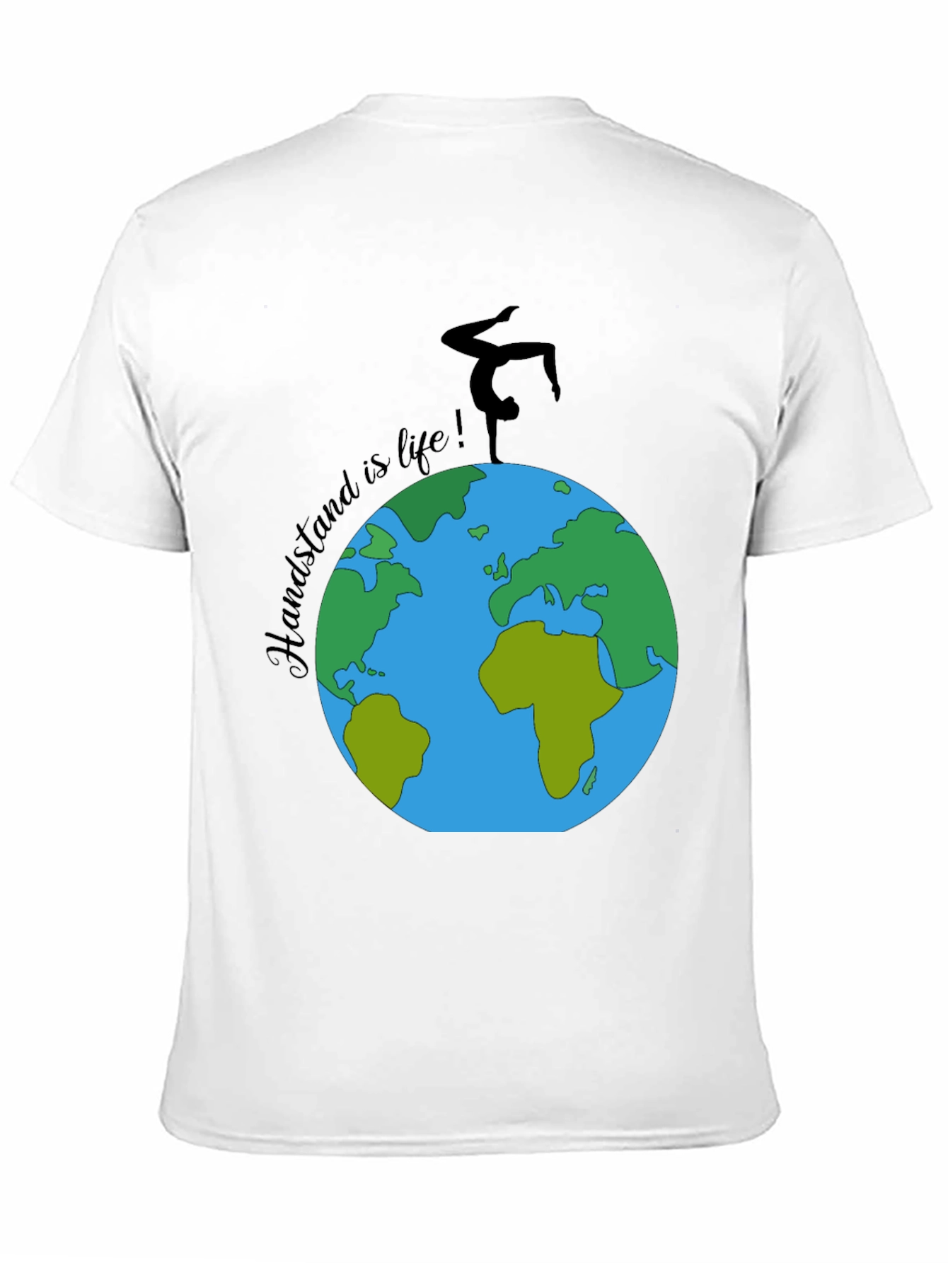 Handstand is Life T-Shirt - Earth Design