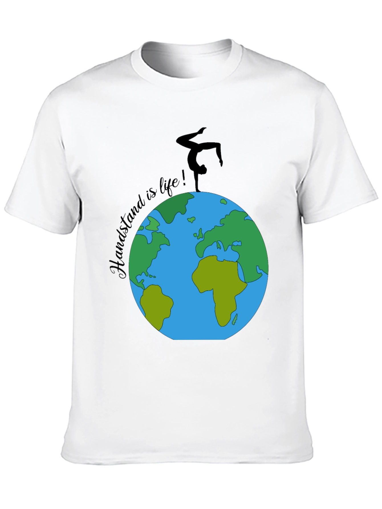 Handstand is Life T-Shirt - Earth Design