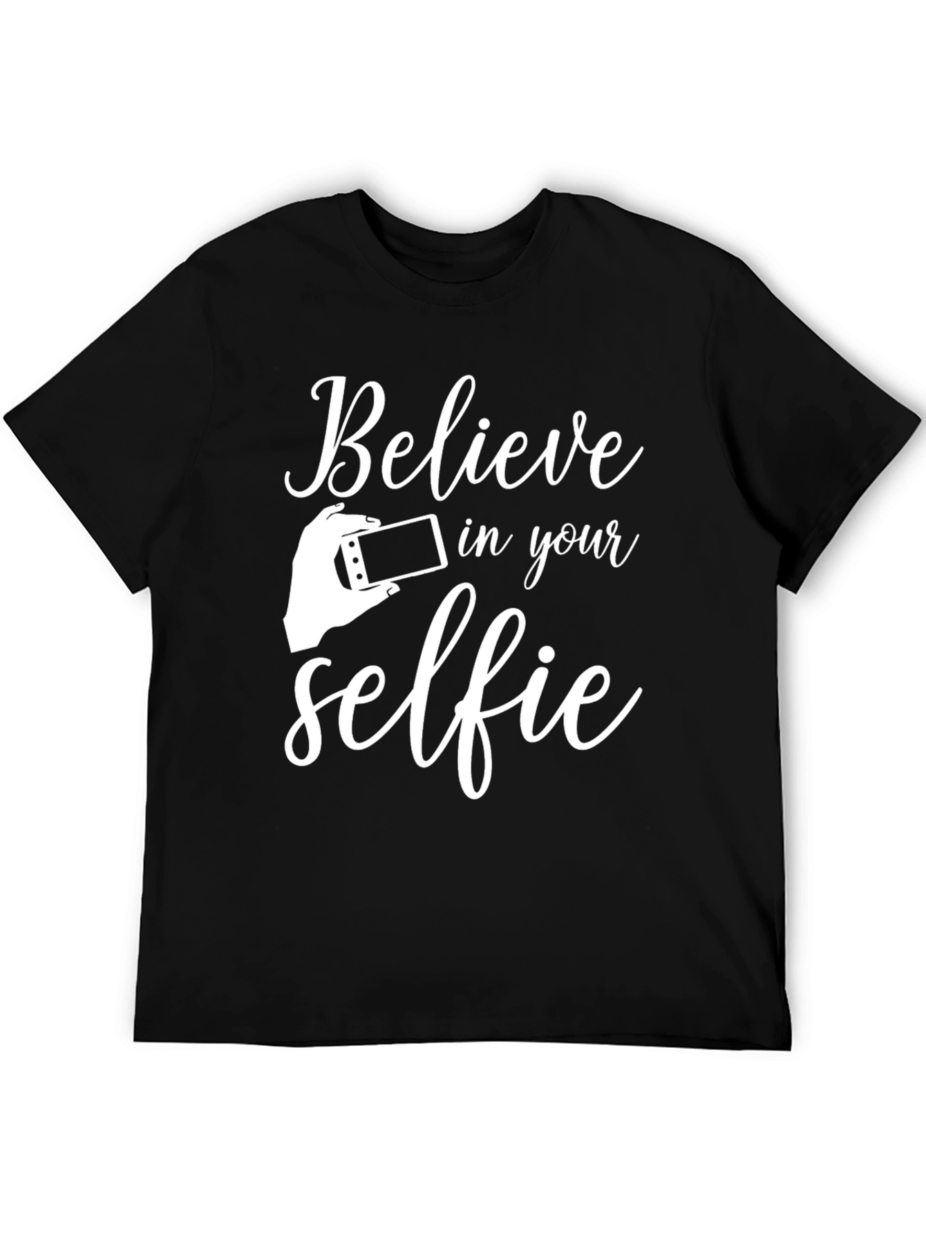 Believe in Your Selfie Black Graphic Tee
