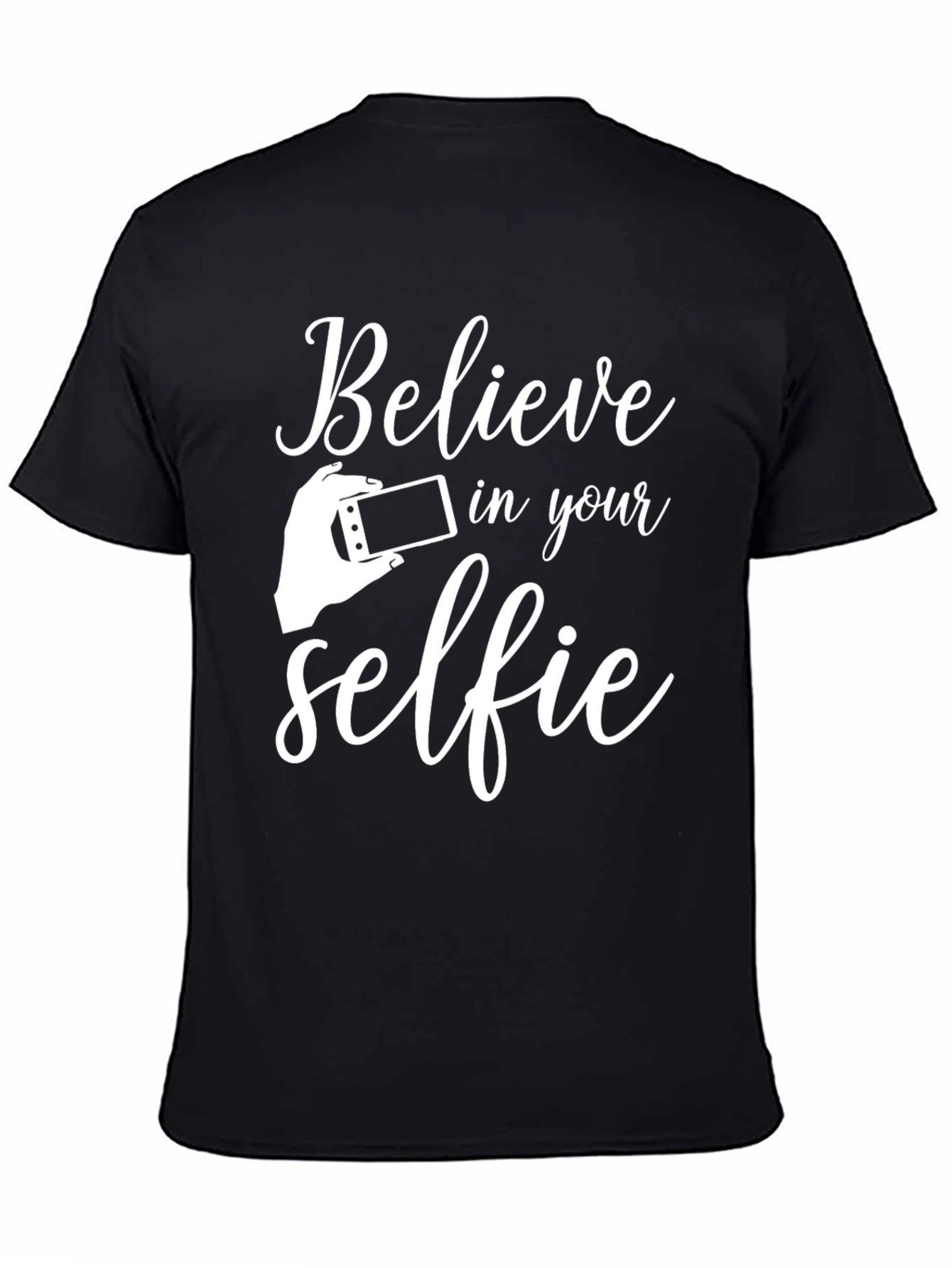 Believe in Your Selfie Black Graphic Tee
