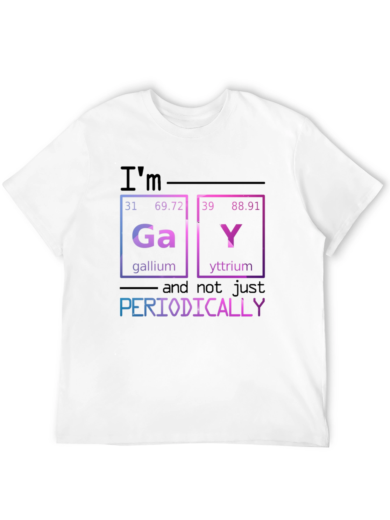 Im Gay Periodically T-Shirt