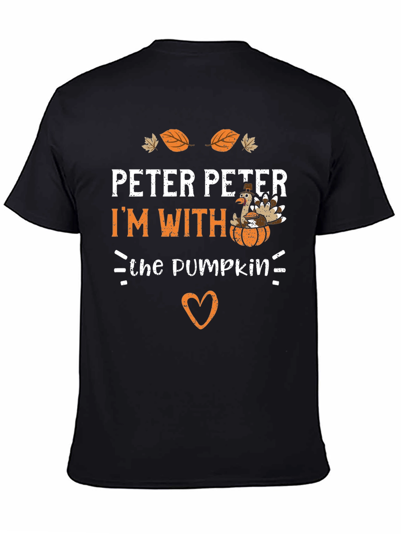 Peter Peter Im With The Pumpkin T-Shirt