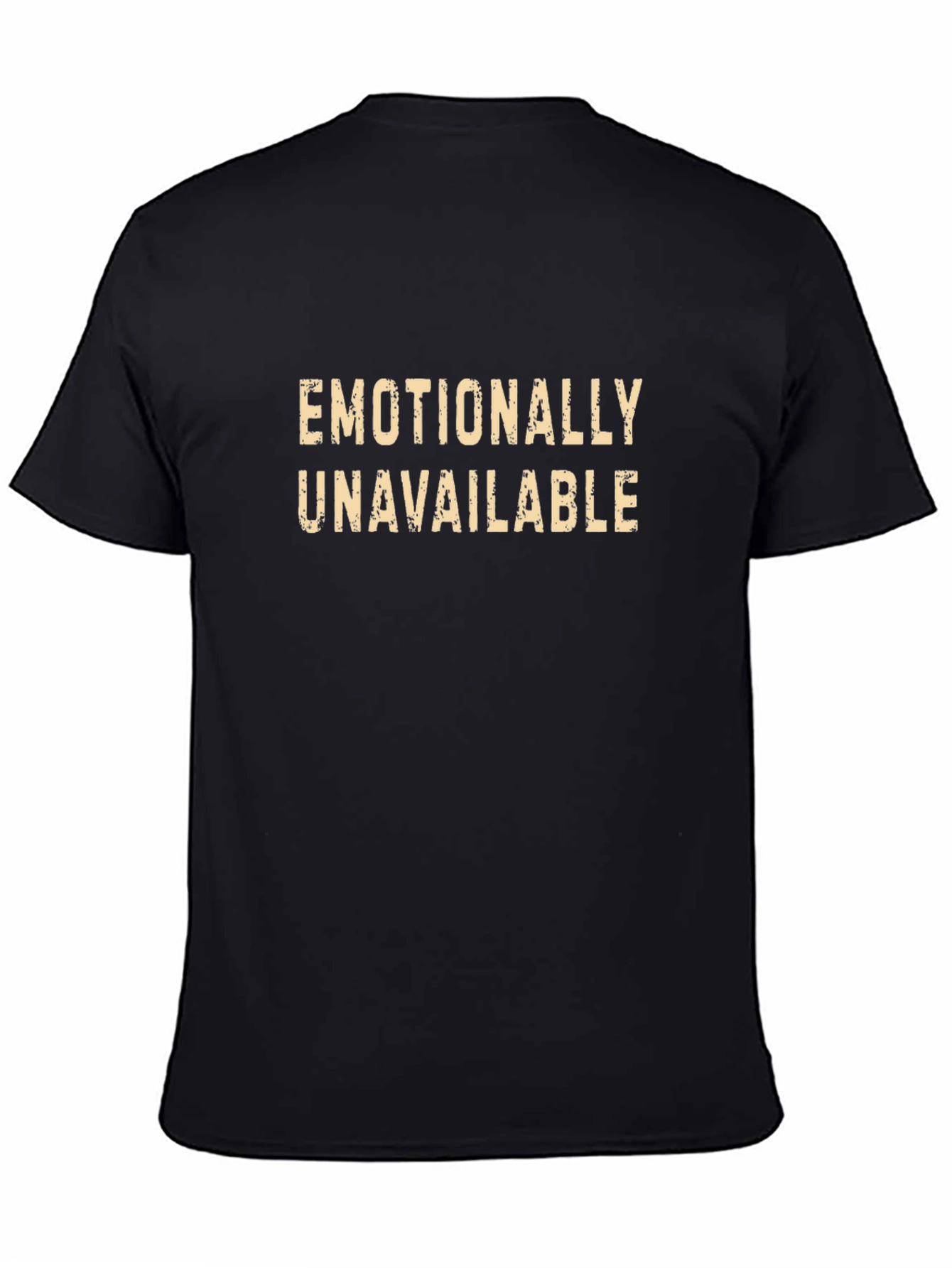 Emotionally Unavailable Graphic T-Shirt