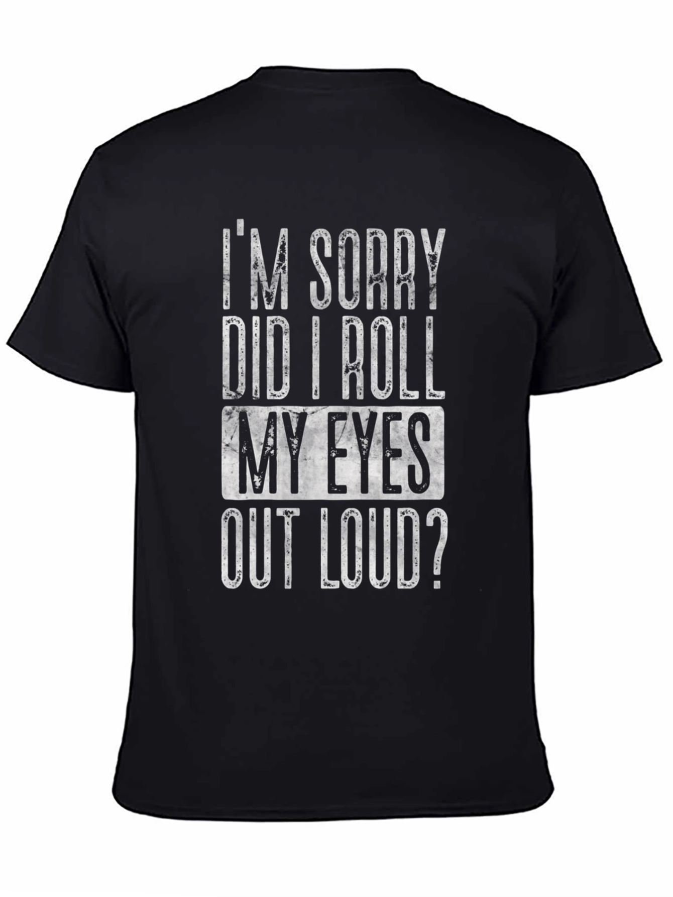 Funny Sarcastic Graphic T-Shirt