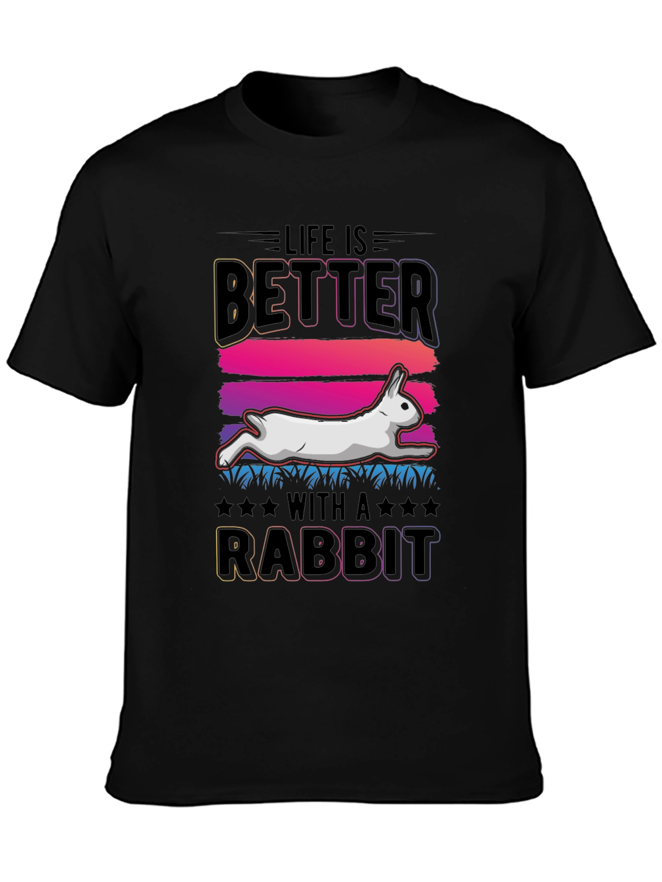 Life is Better with a Rabbit T-Shirt