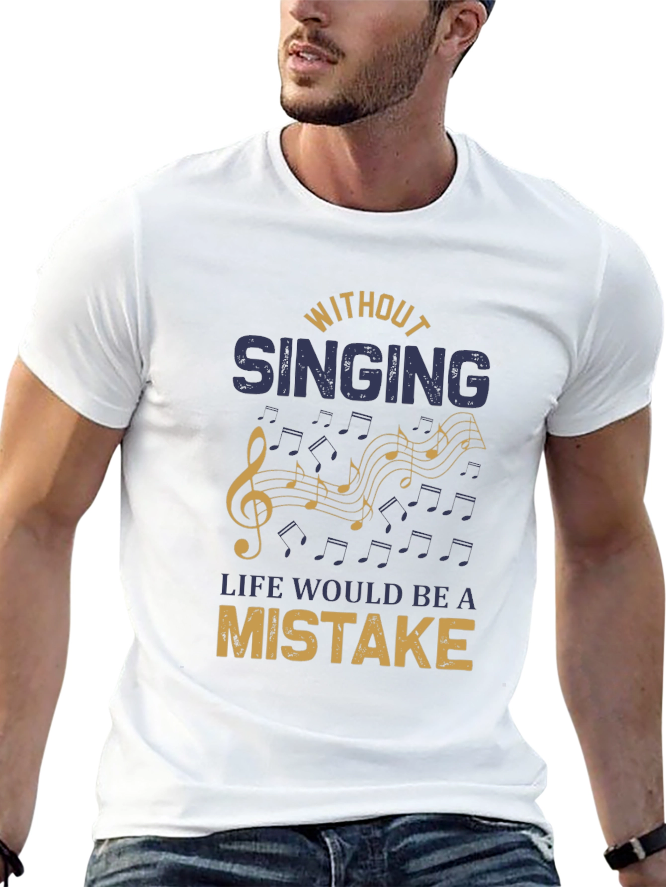 Without Singing Life Would Be a Mistake T-Shirt
