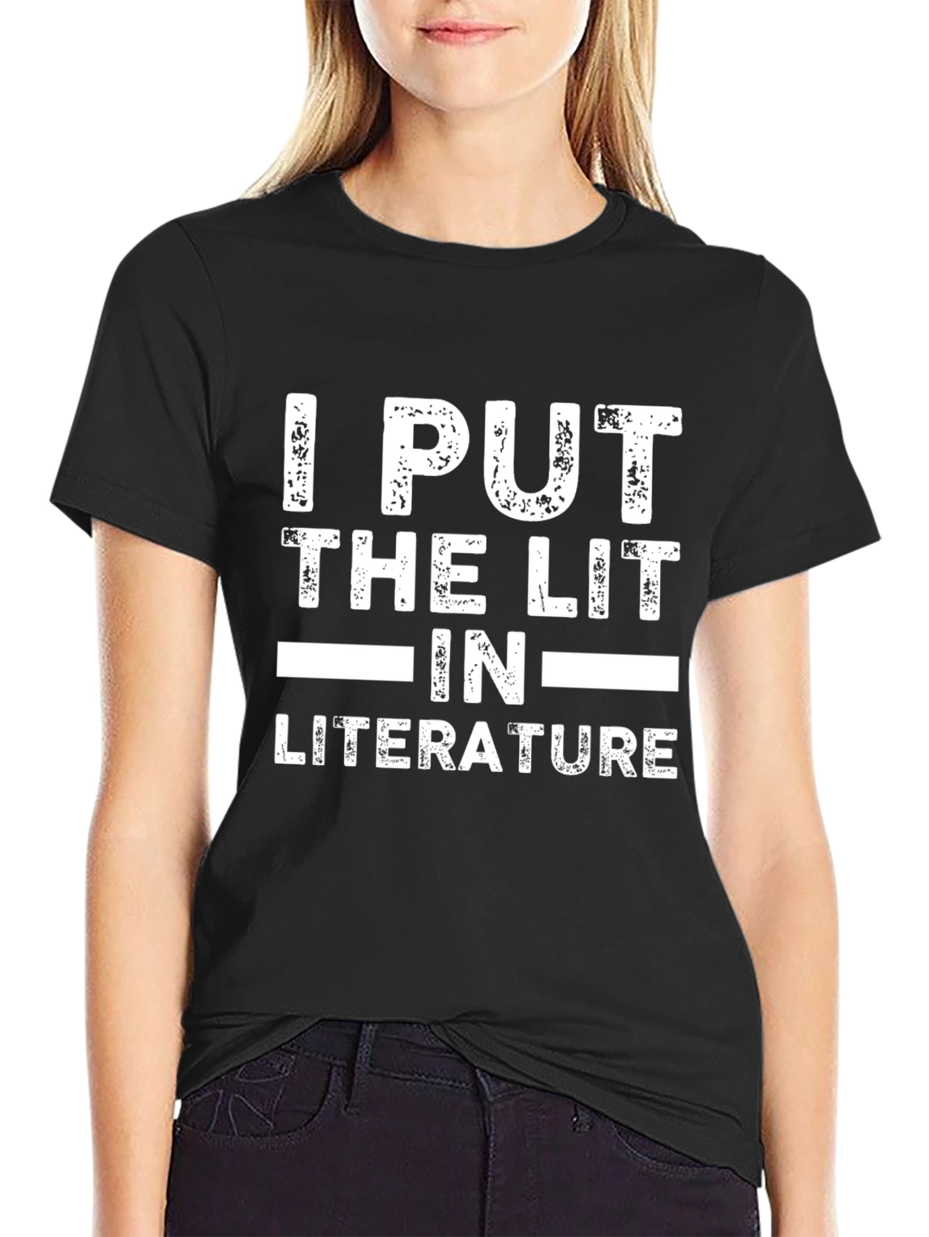 I Put The Lit In Literature Graphic T-Shirt