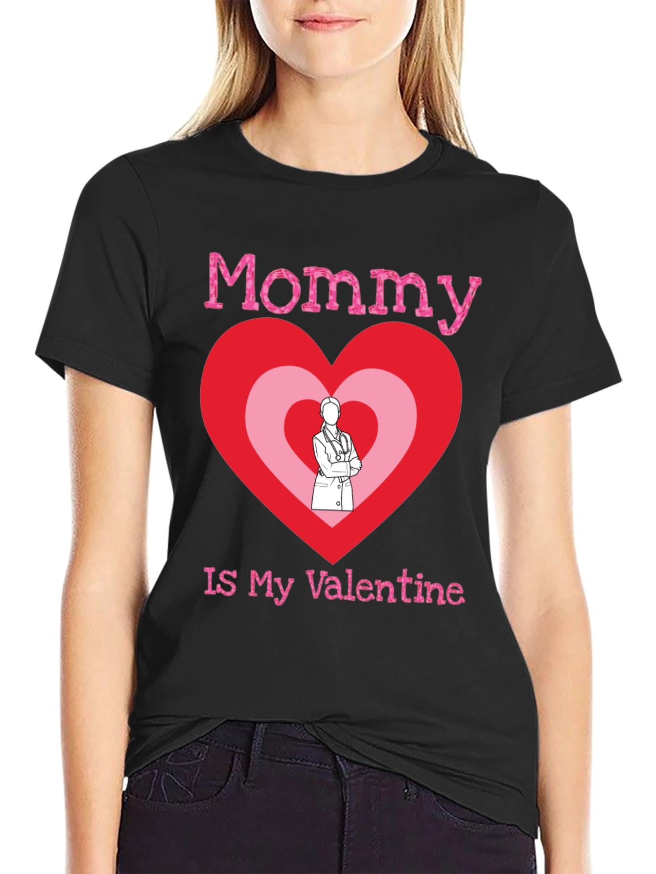 Mommy Is My Valentine Doctor Heart T-Shirt