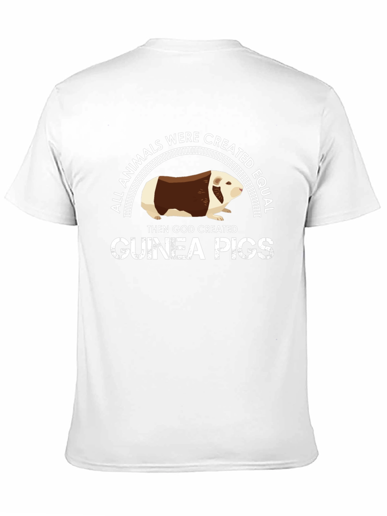 Guinea Pig T-Shirt - All Animals Created Equal Tee