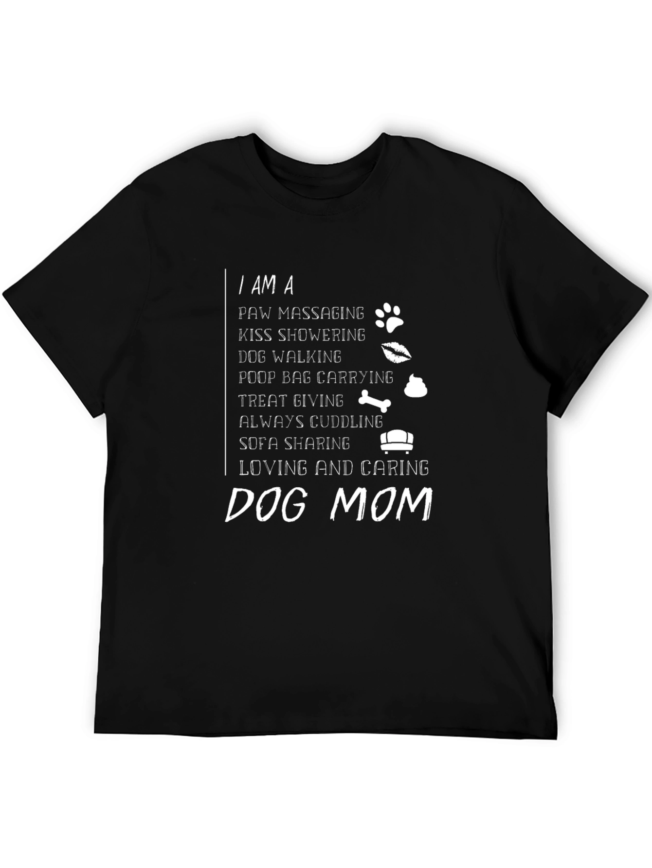 Dog Mom Graphic Tee - Loving & Caring