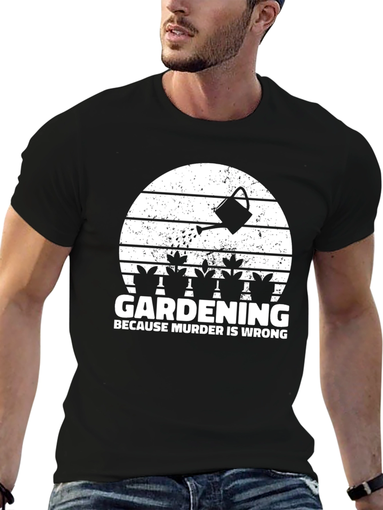 Gardening Because Murder Is Wrong T-Shirt