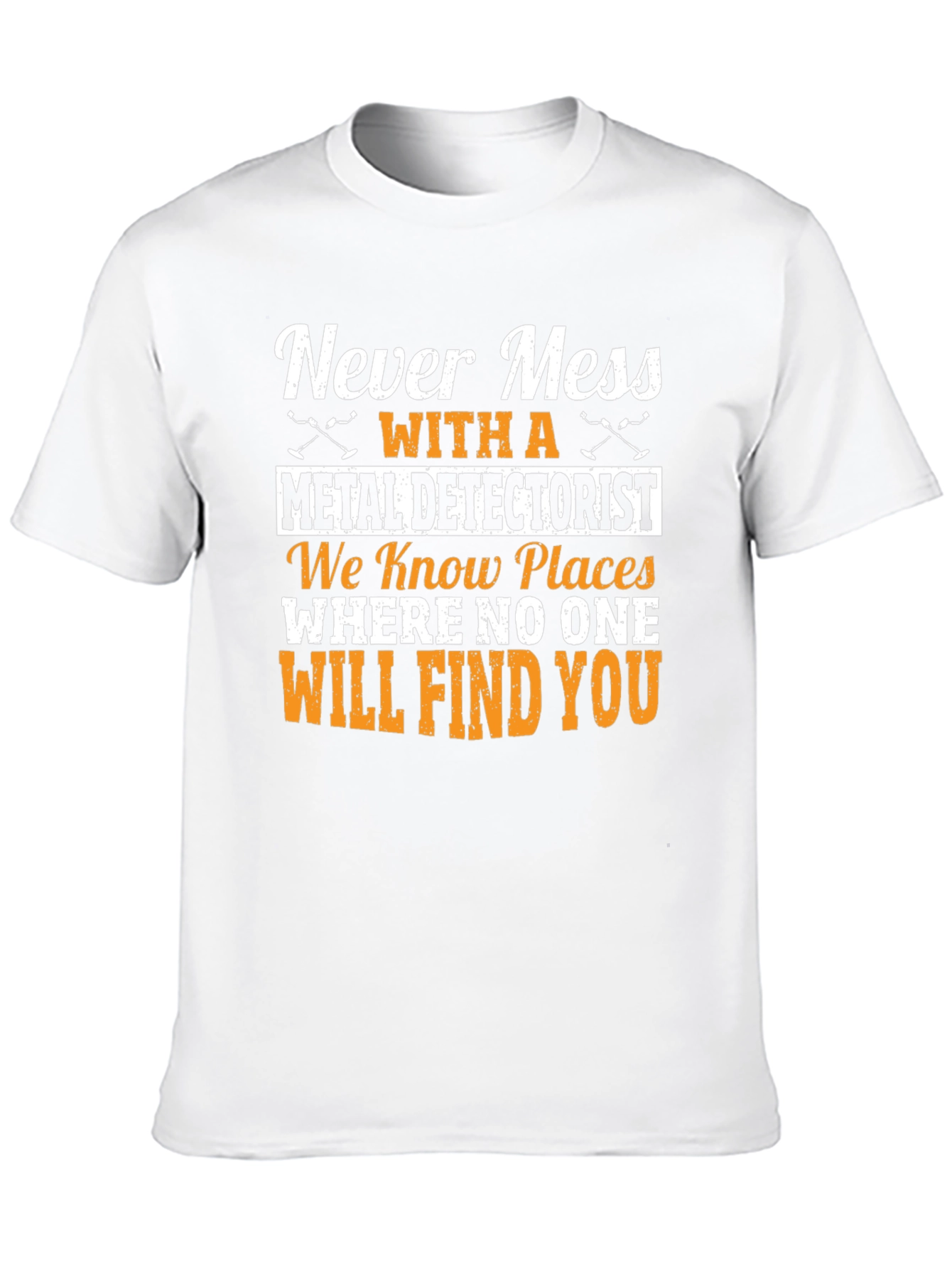 Metal Detectorist T-Shirt - Funny Novelty Gift