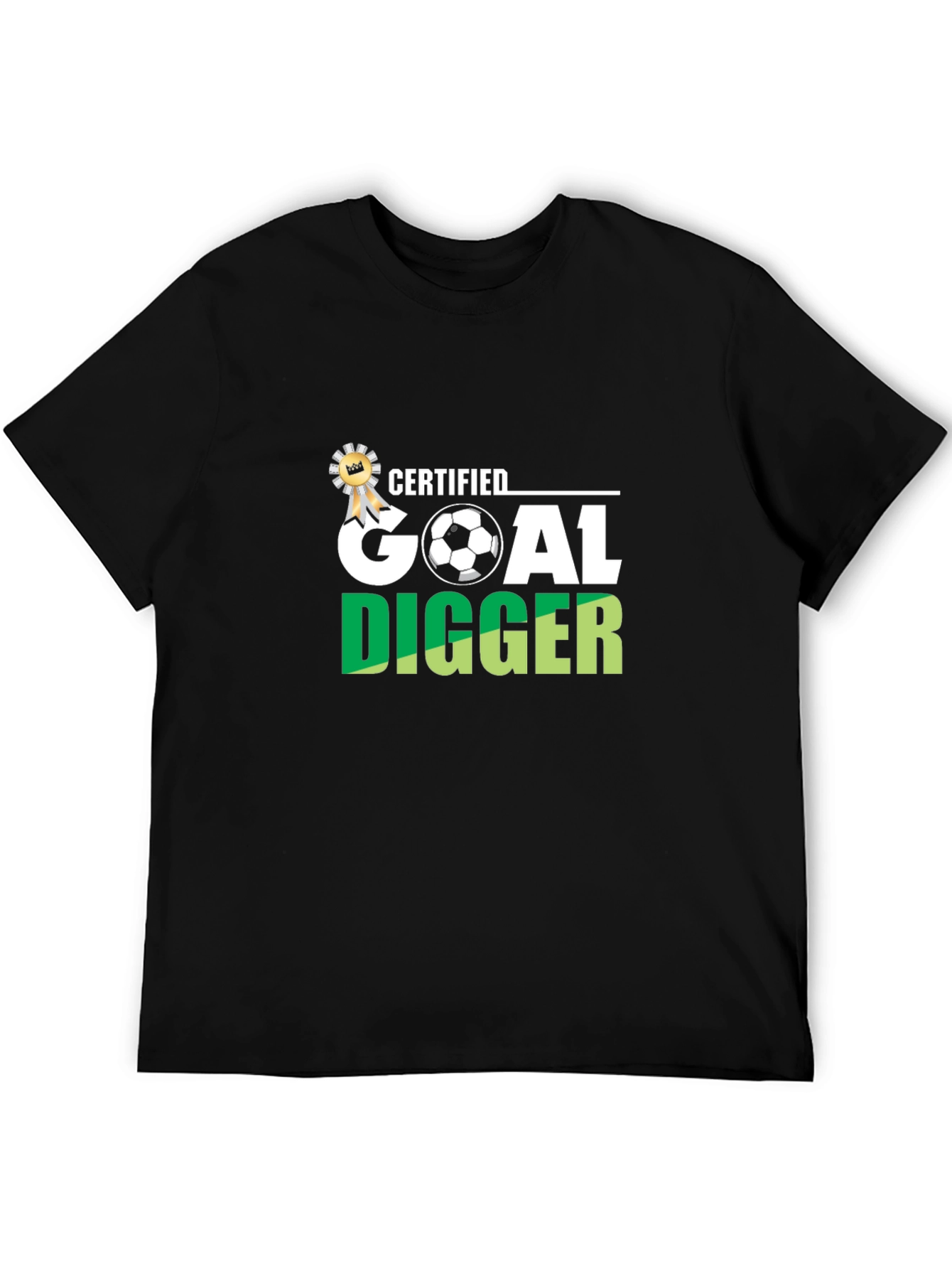 Certified Goal Digger Soccer T-Shirt