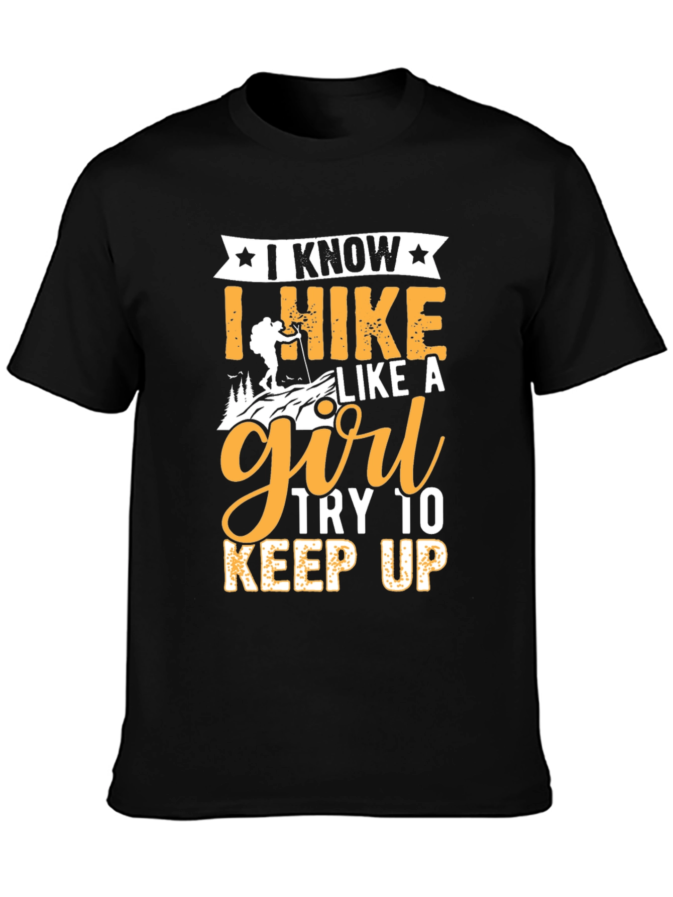 I Hike Like A Girl Black Graphic Tee