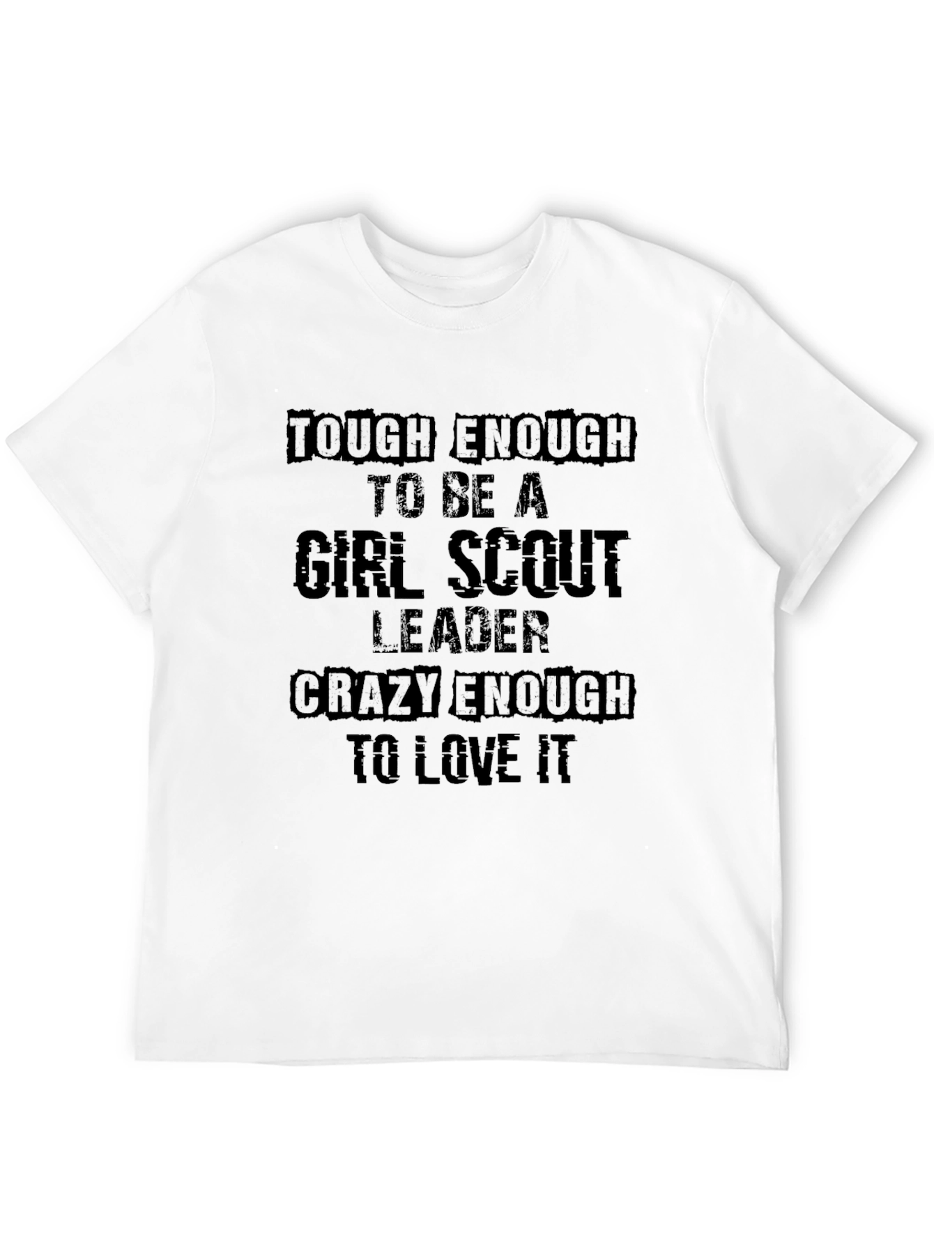 Tough Enough Girl Scout Leader Black T-Shirt