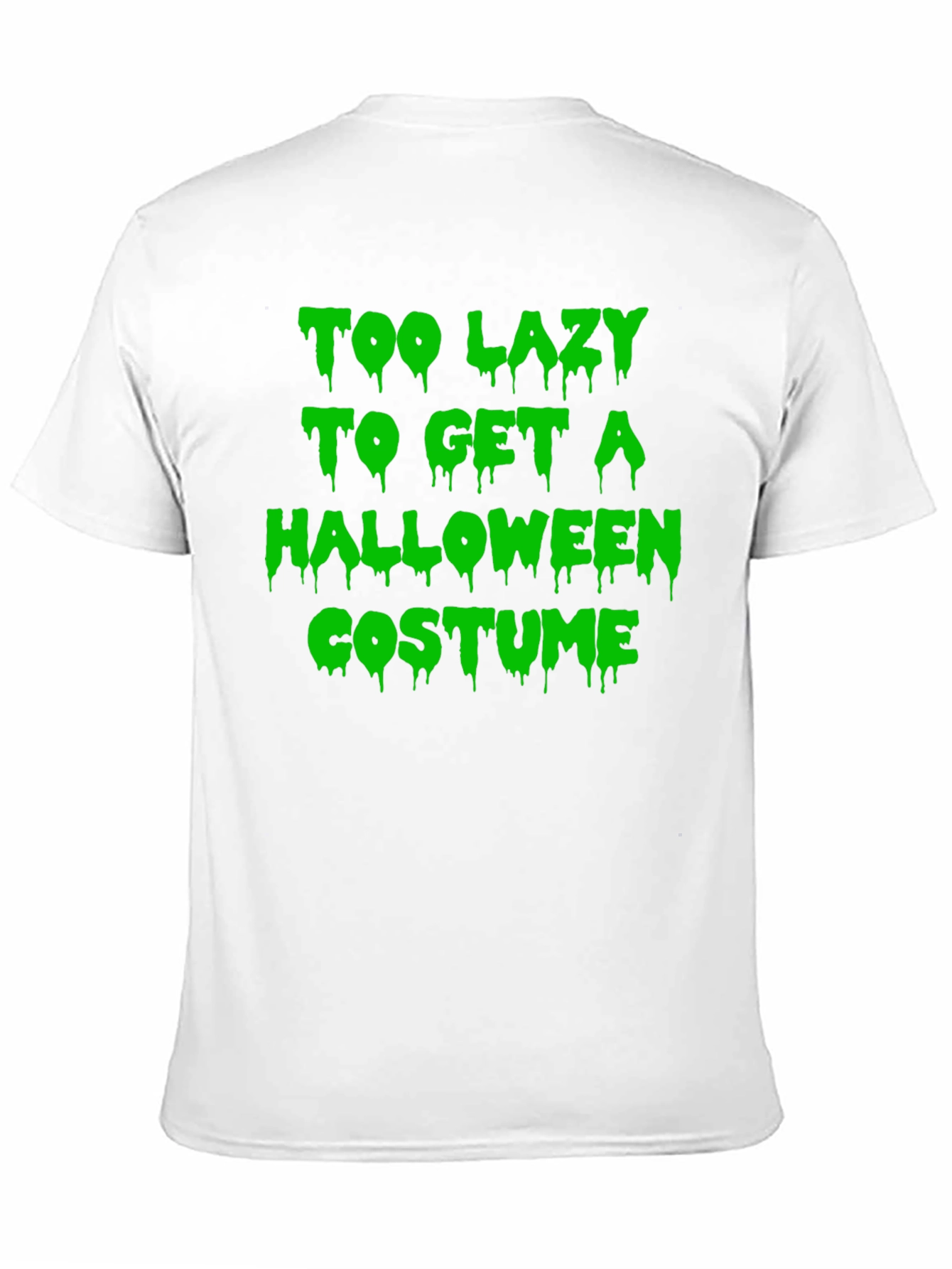 Funny Halloween T-Shirt: Too Lazy Costume