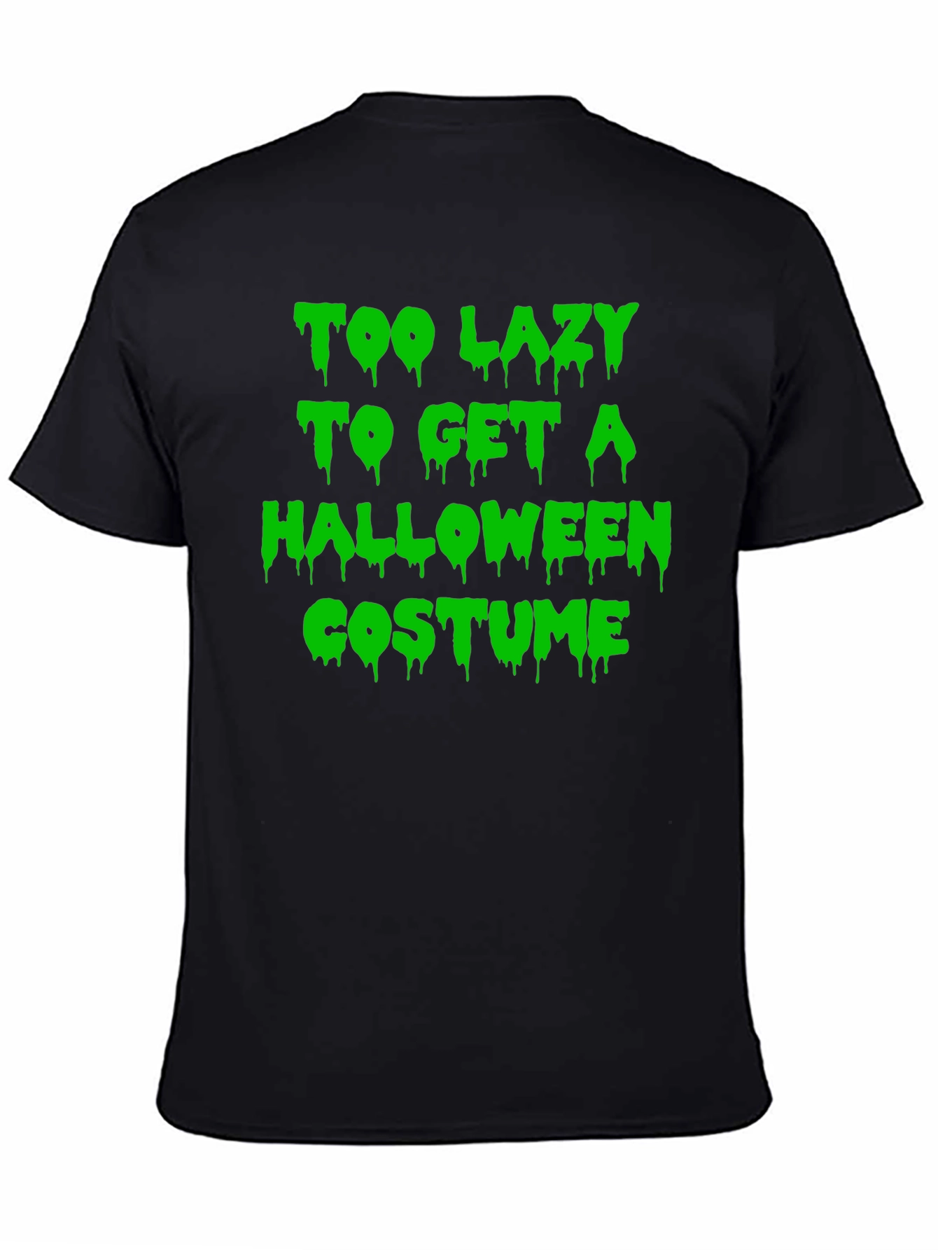 Funny Halloween T-Shirt: Too Lazy Costume