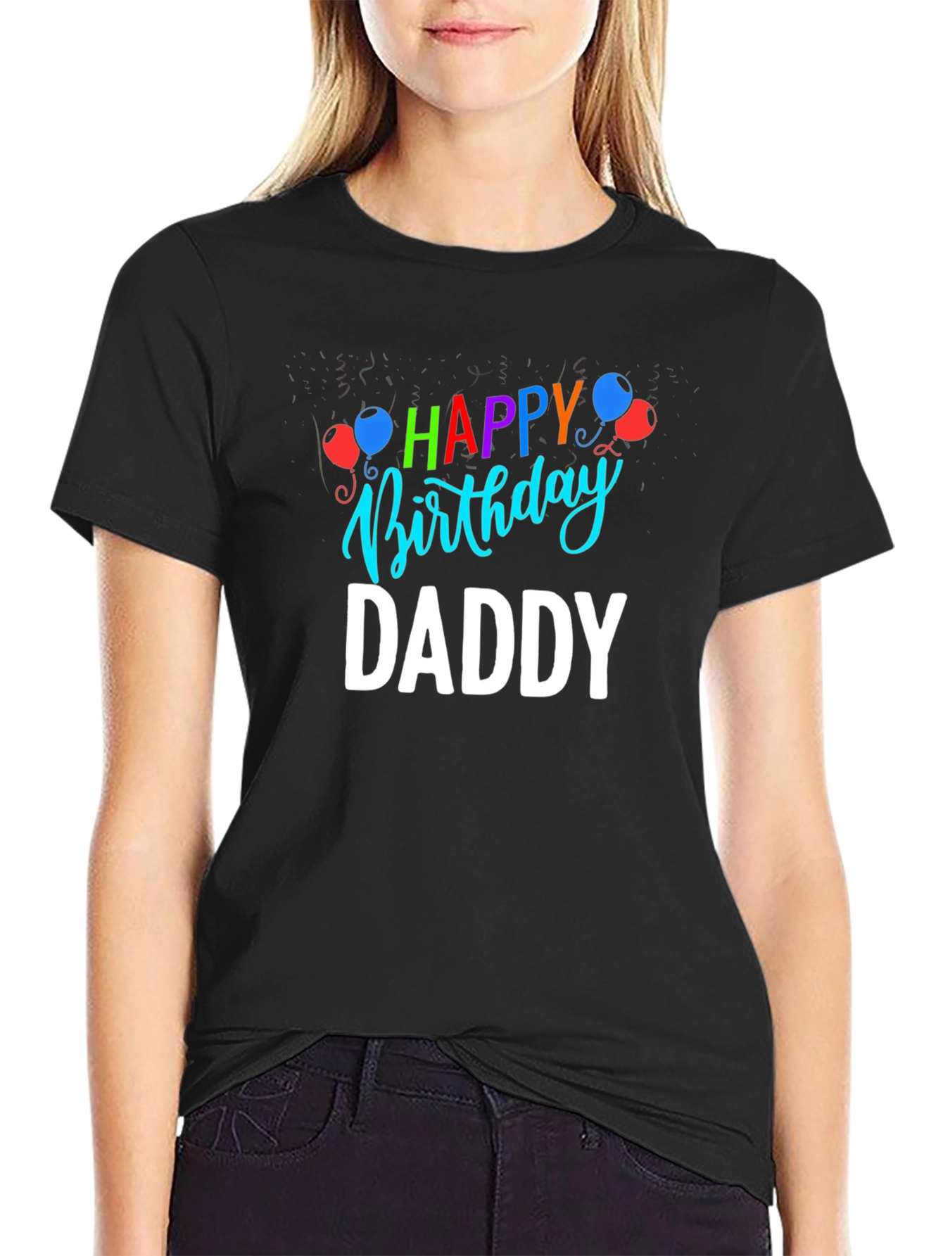 Happy Birthday Daddy T-Shirt | Fathers Day Gift