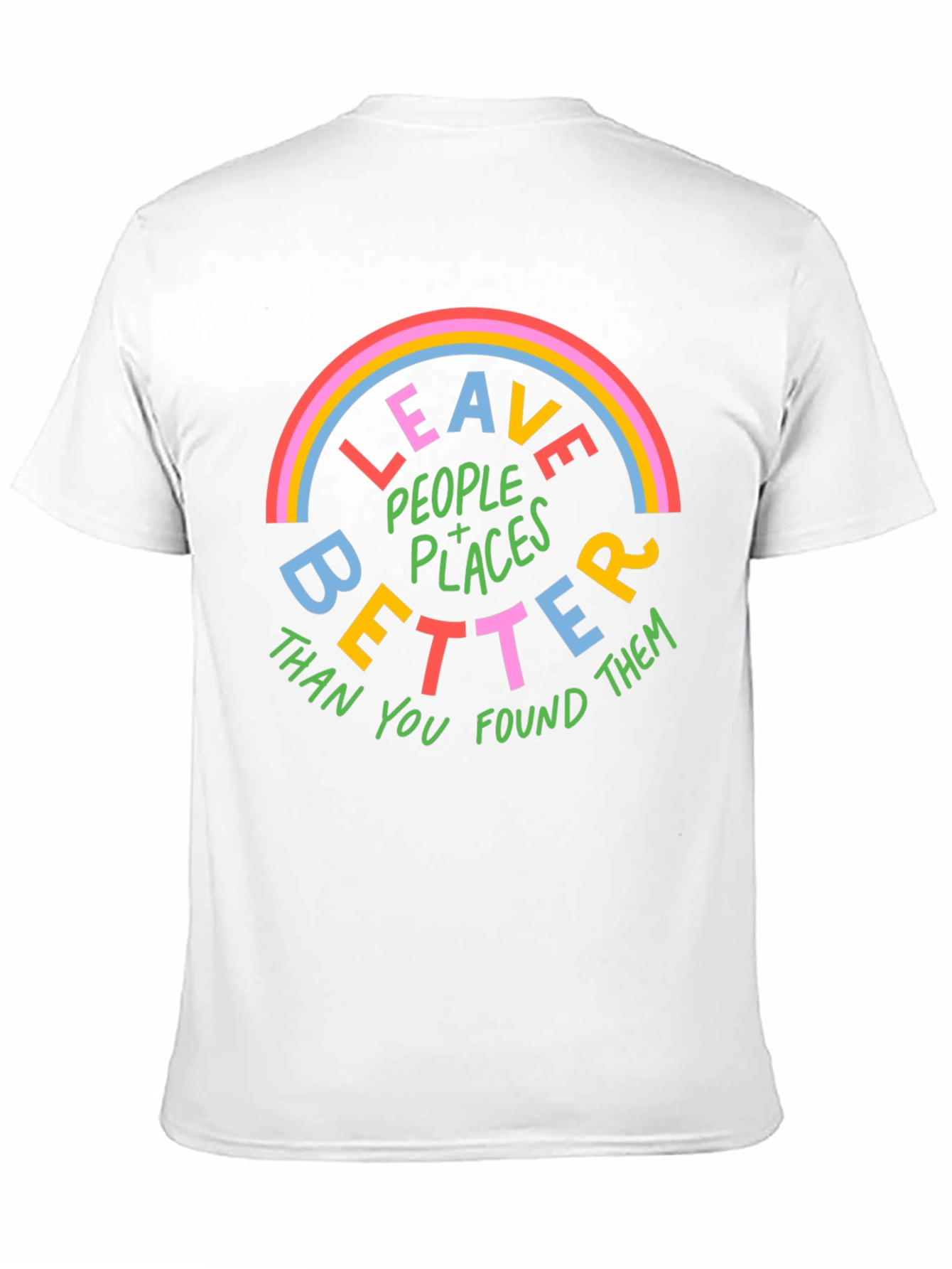Leave Places Better Graphic Tee