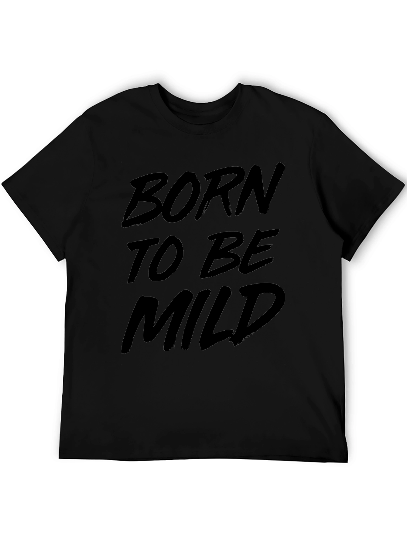 Born to be Mild Black Graphic T-Shirt