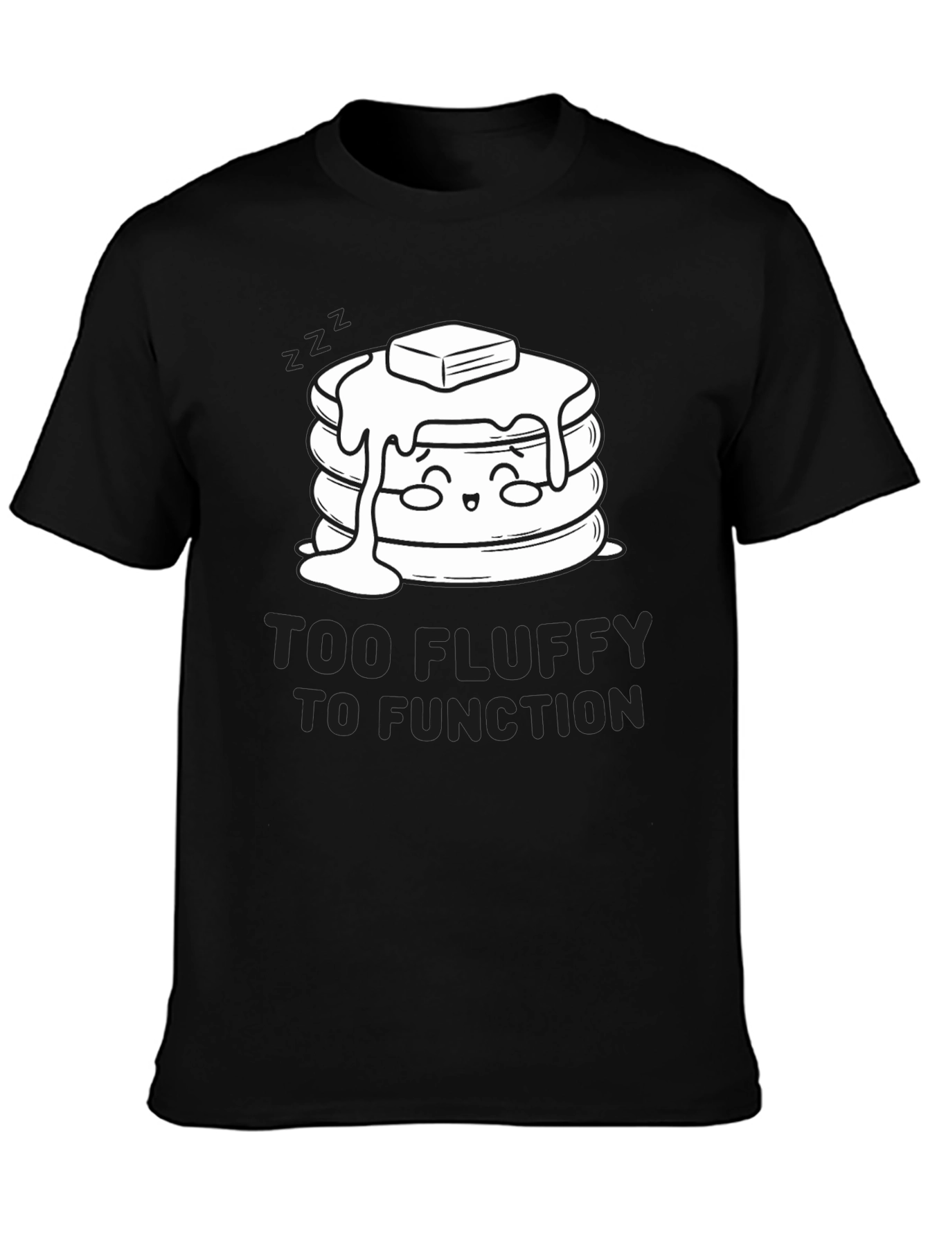 Too Fluffy to Function Graphic T-Shirt
