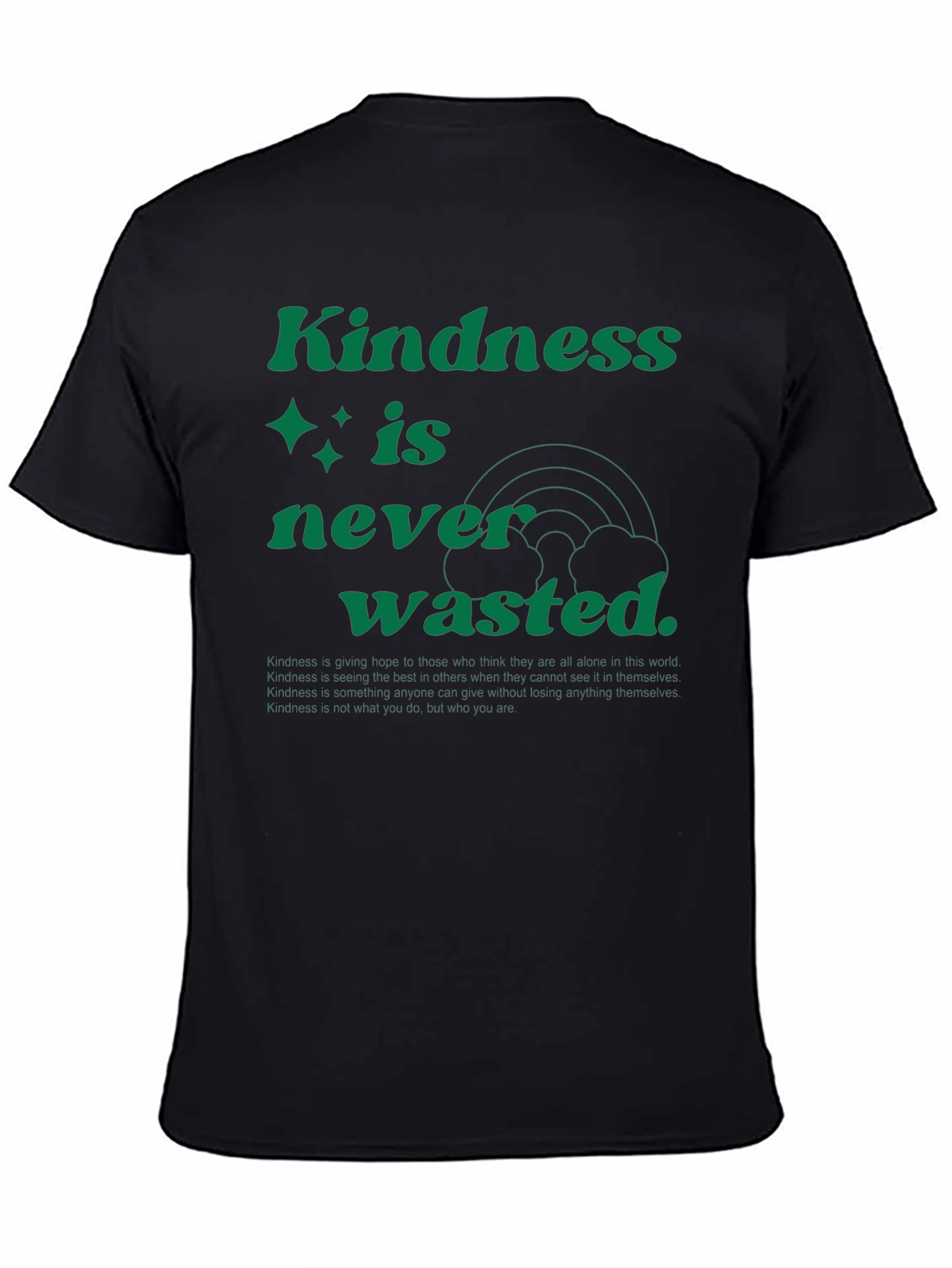 Kindness is Never Wasted Graphic Tee