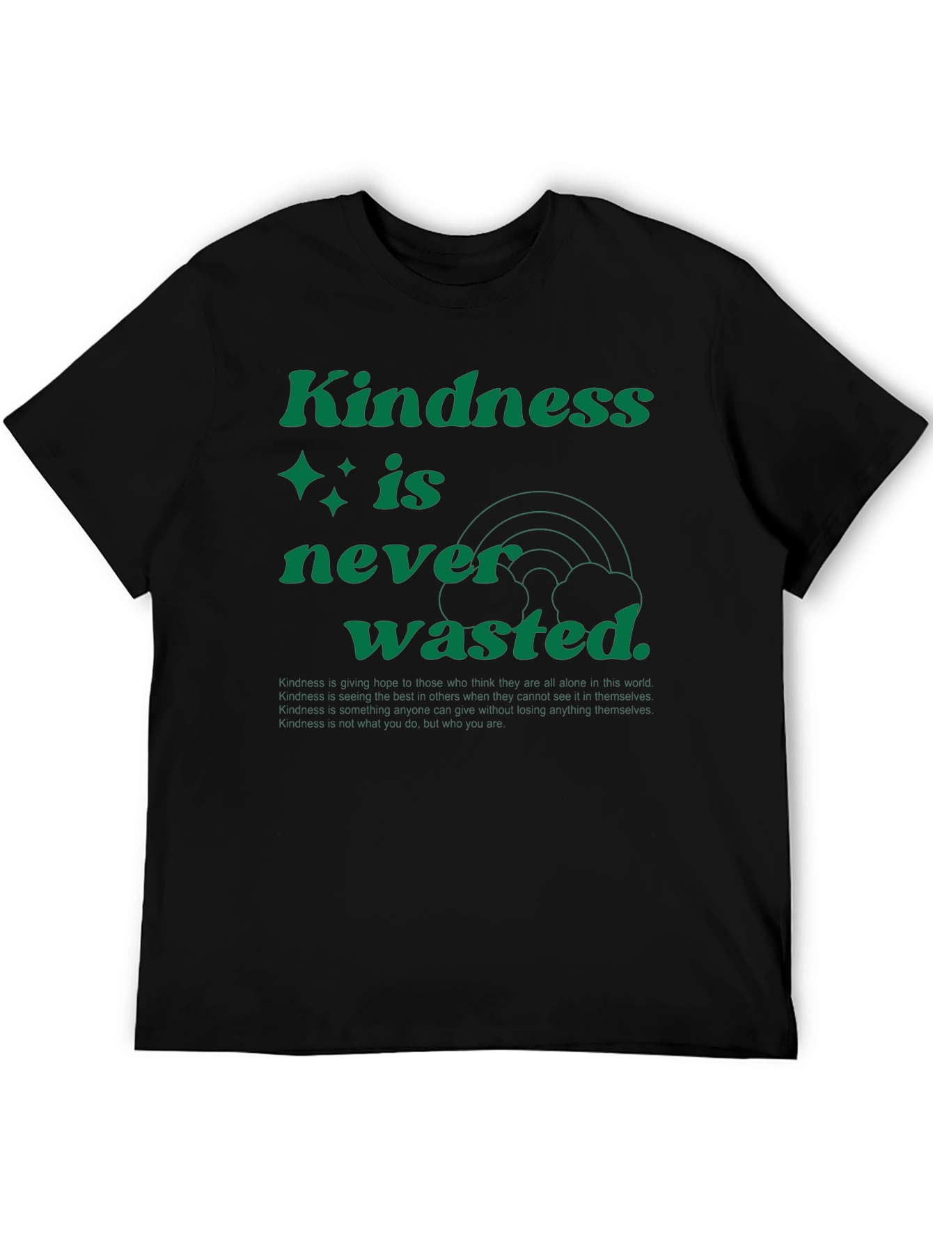 Kindness is Never Wasted Graphic Tee