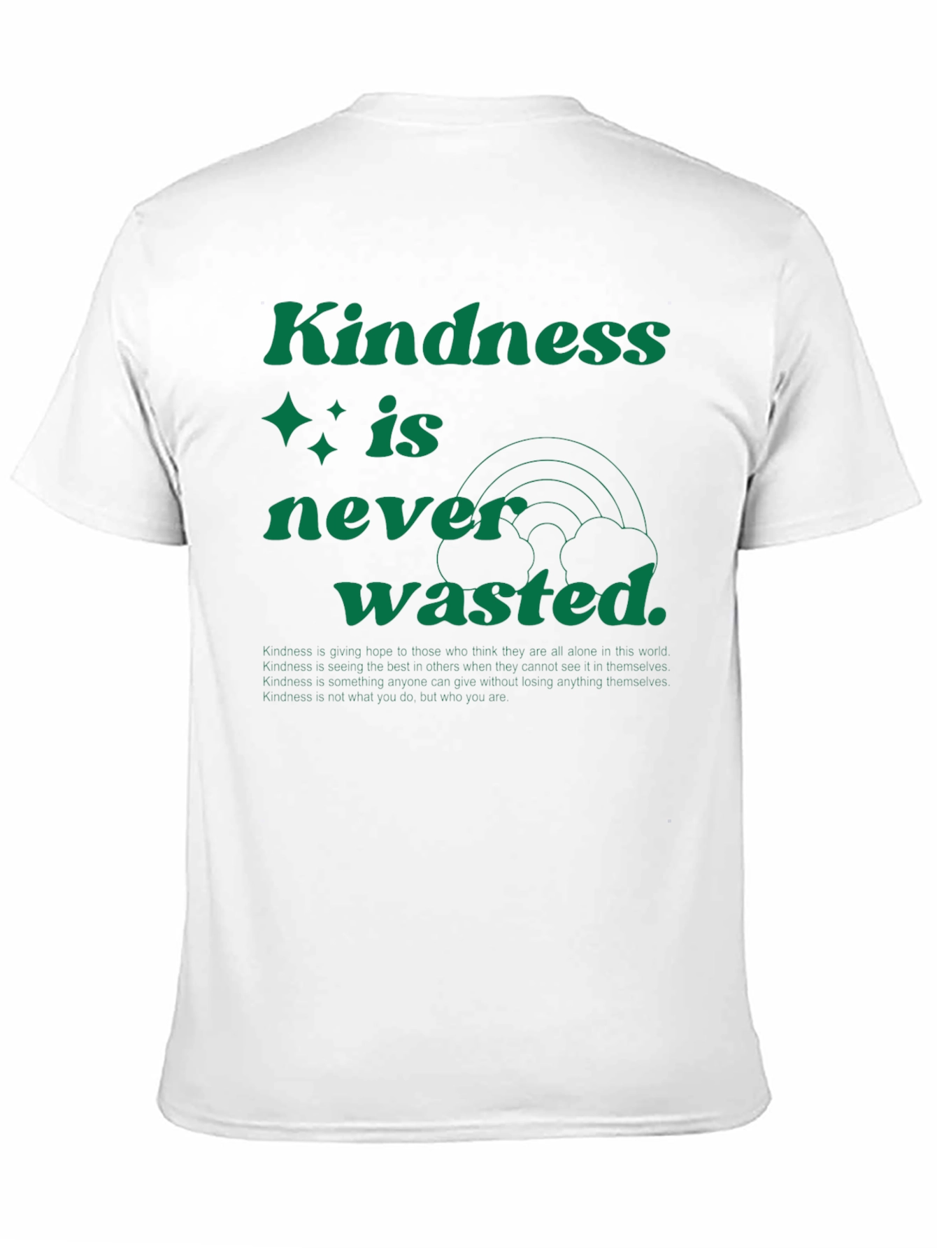 Kindness is Never Wasted Graphic Tee