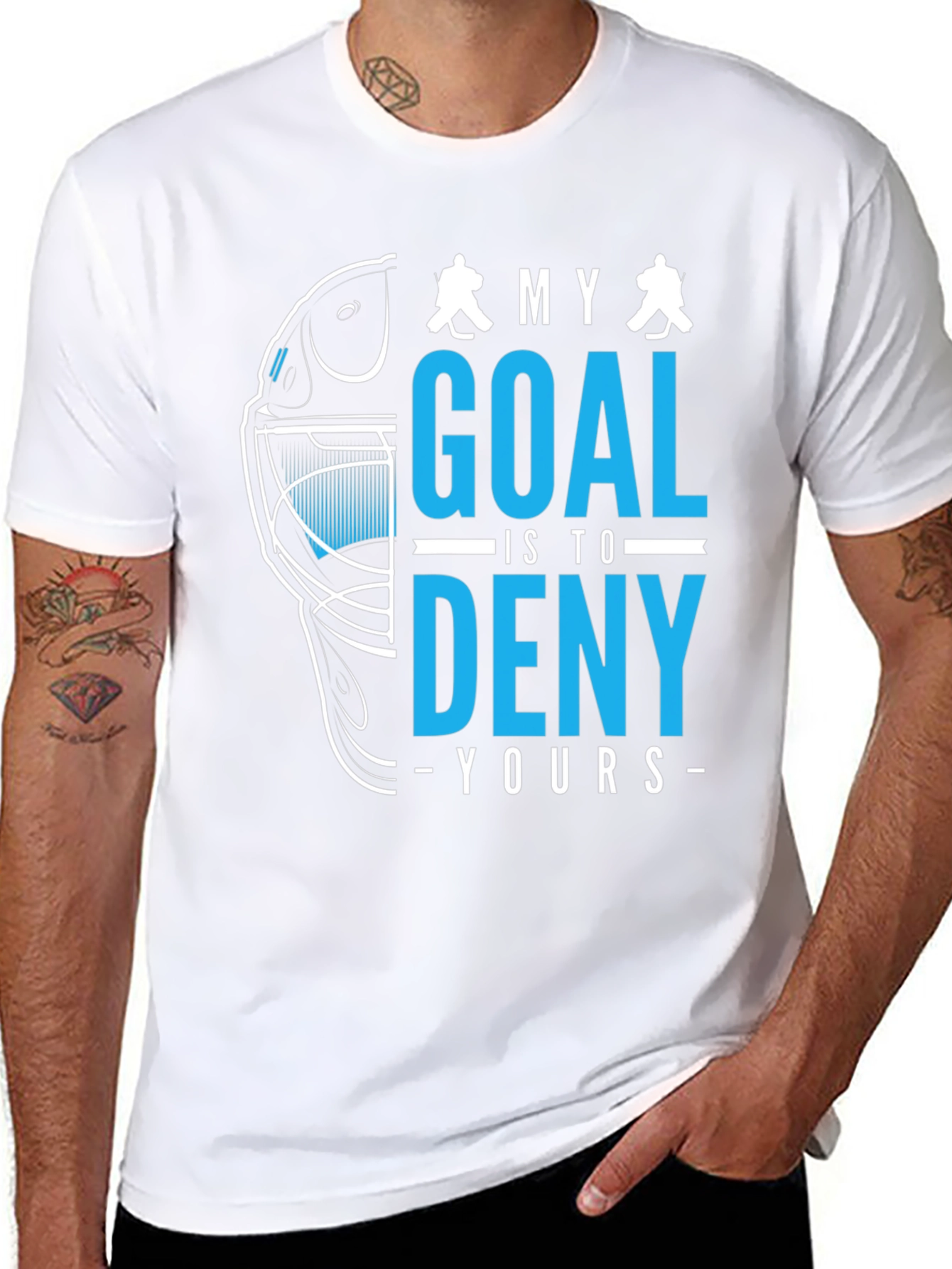 Hockey Goalie T-Shirt: Deny Your Goal!