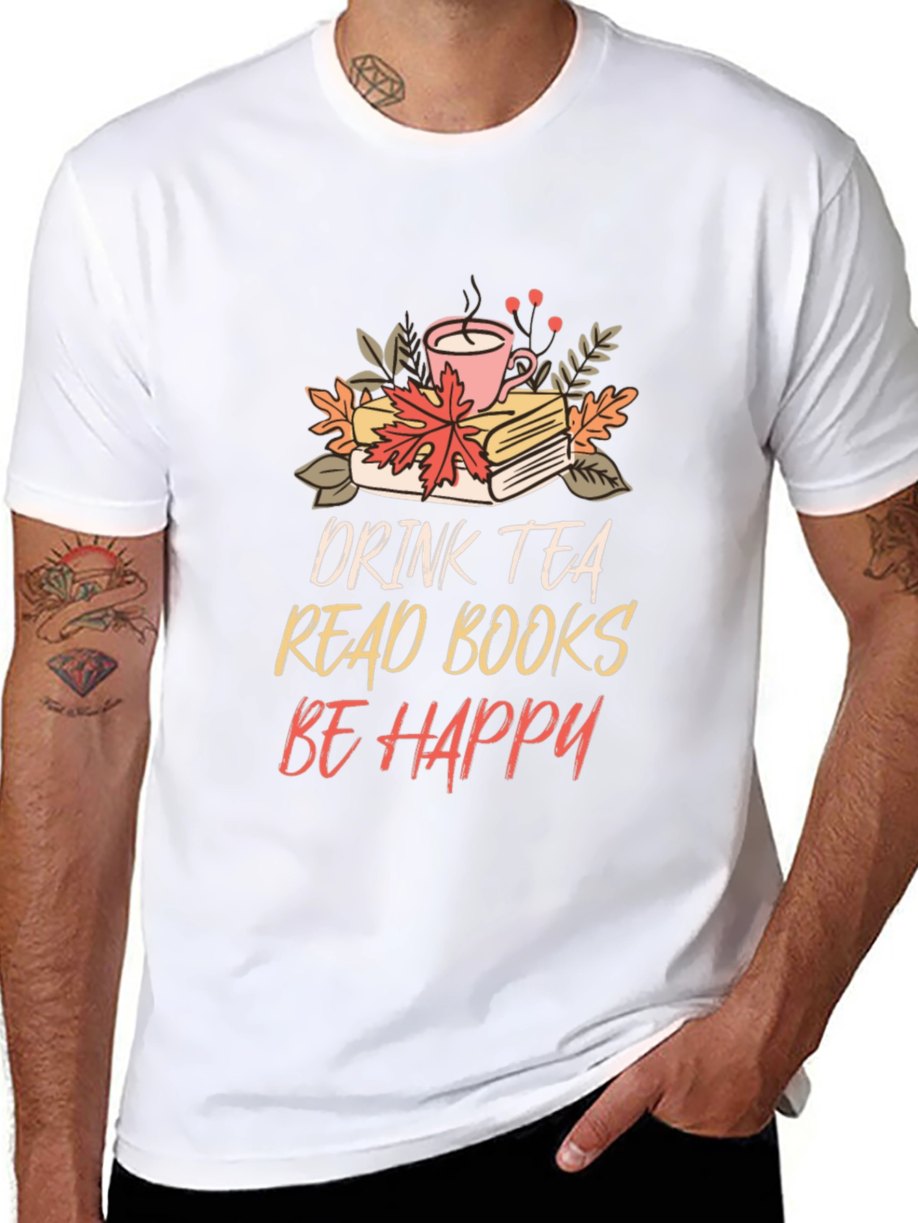 Drink Tea Read Books Be Happy Tee
