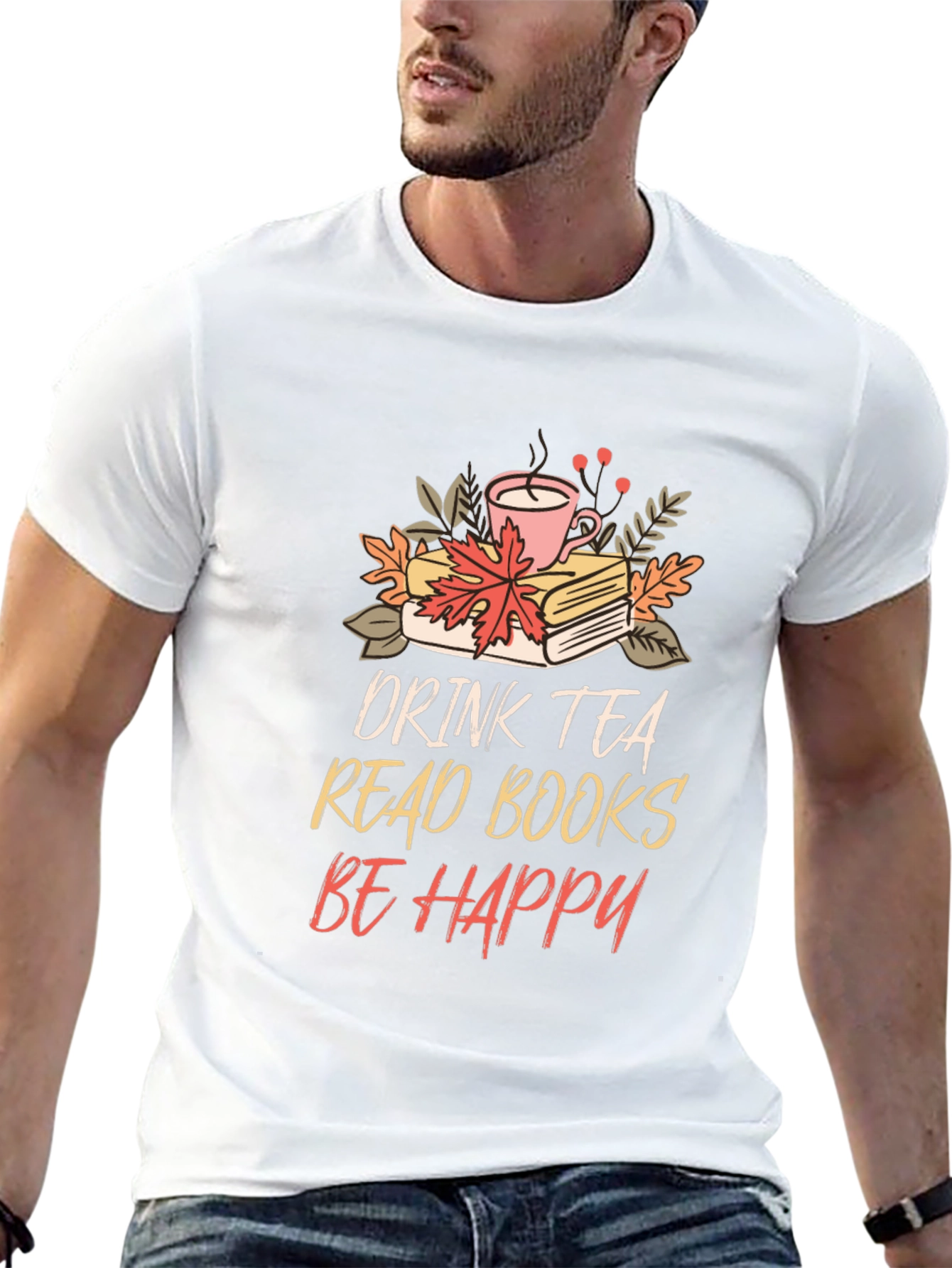 Drink Tea Read Books Be Happy Tee