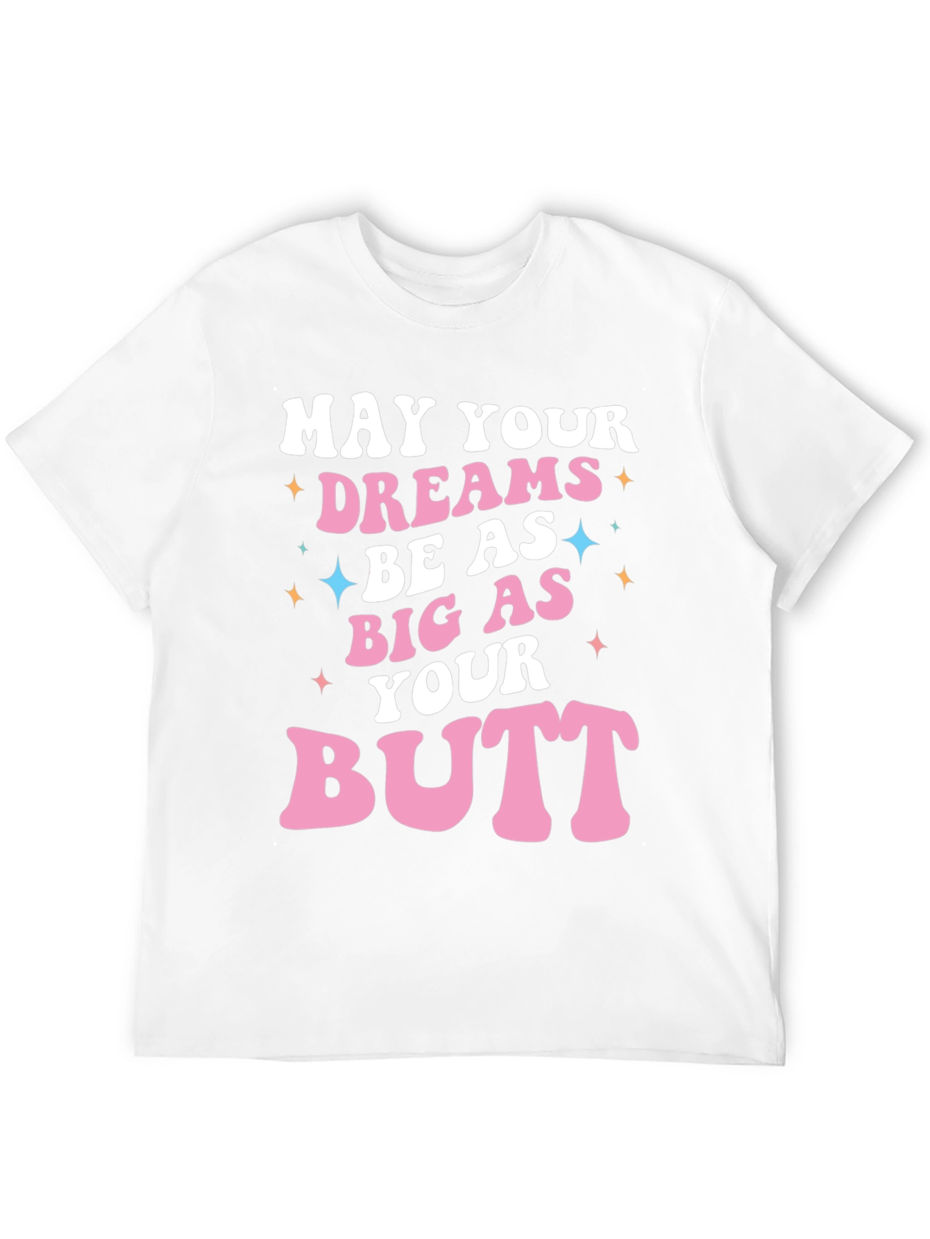 Funny Big As Your Butt Graphic Tee