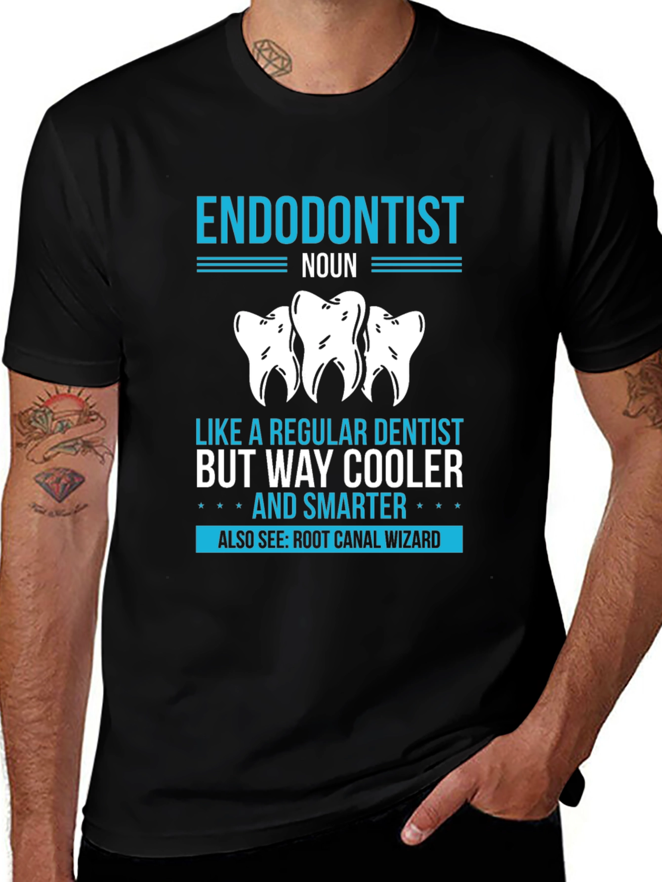 Endodontist: Cooler & Smarter T-Shirt