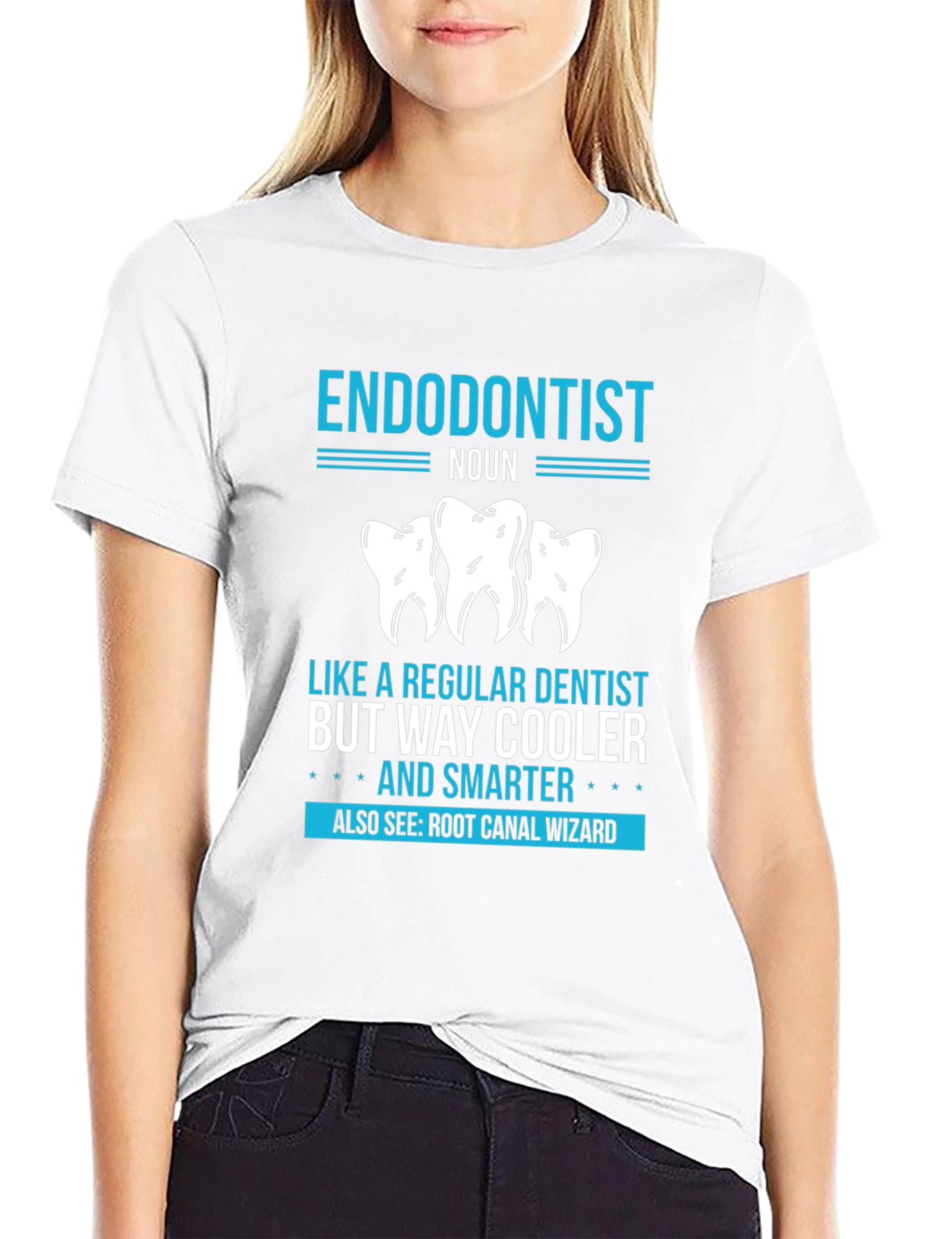 Endodontist: Cooler & Smarter T-Shirt