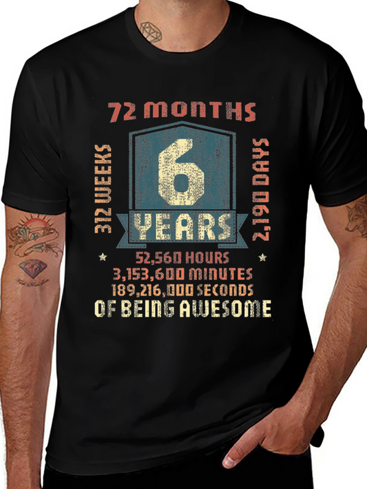 6 Years of Being Awesome T-Shirt