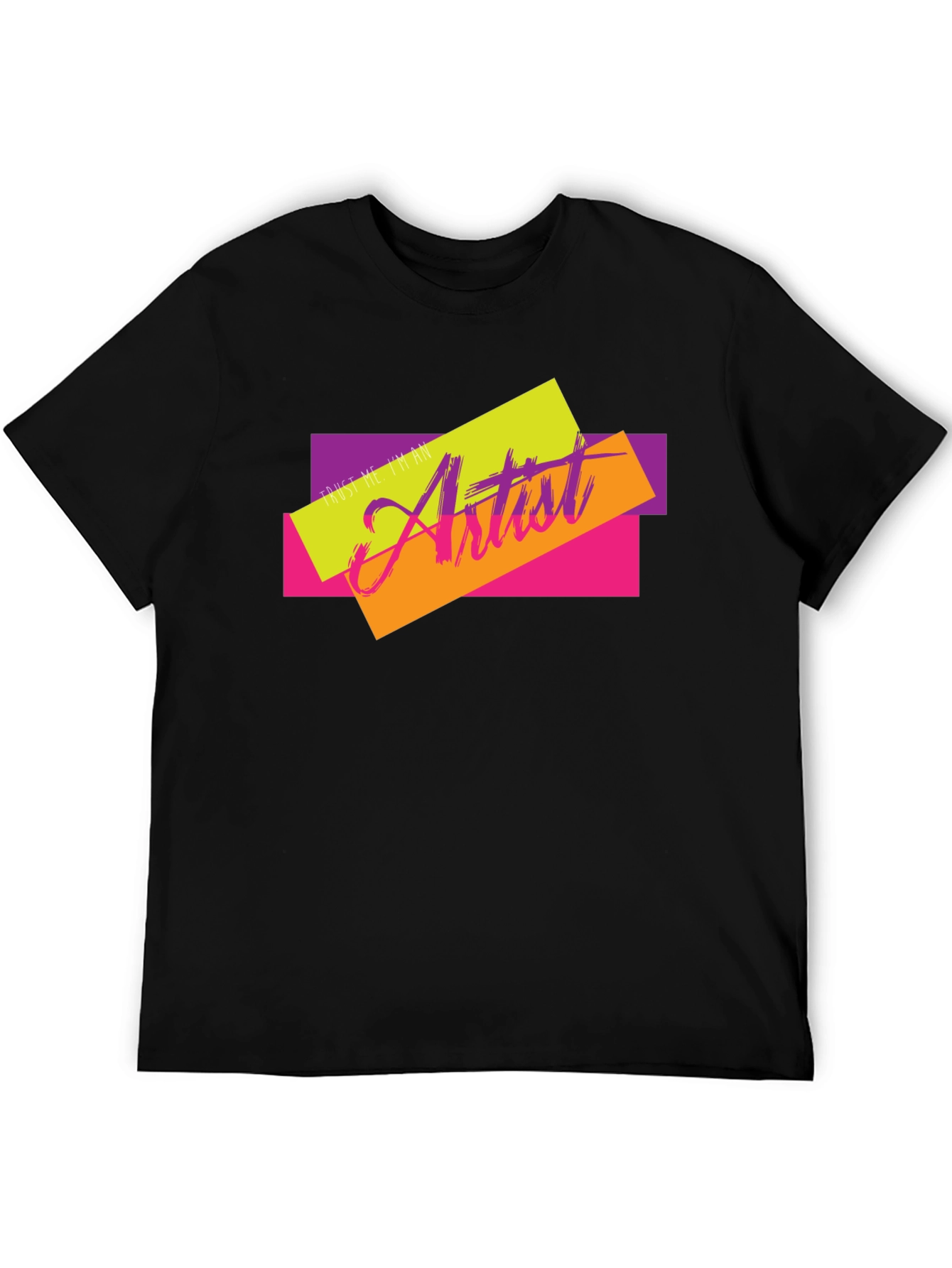 Trust Me Im An Artist Graphic Tee